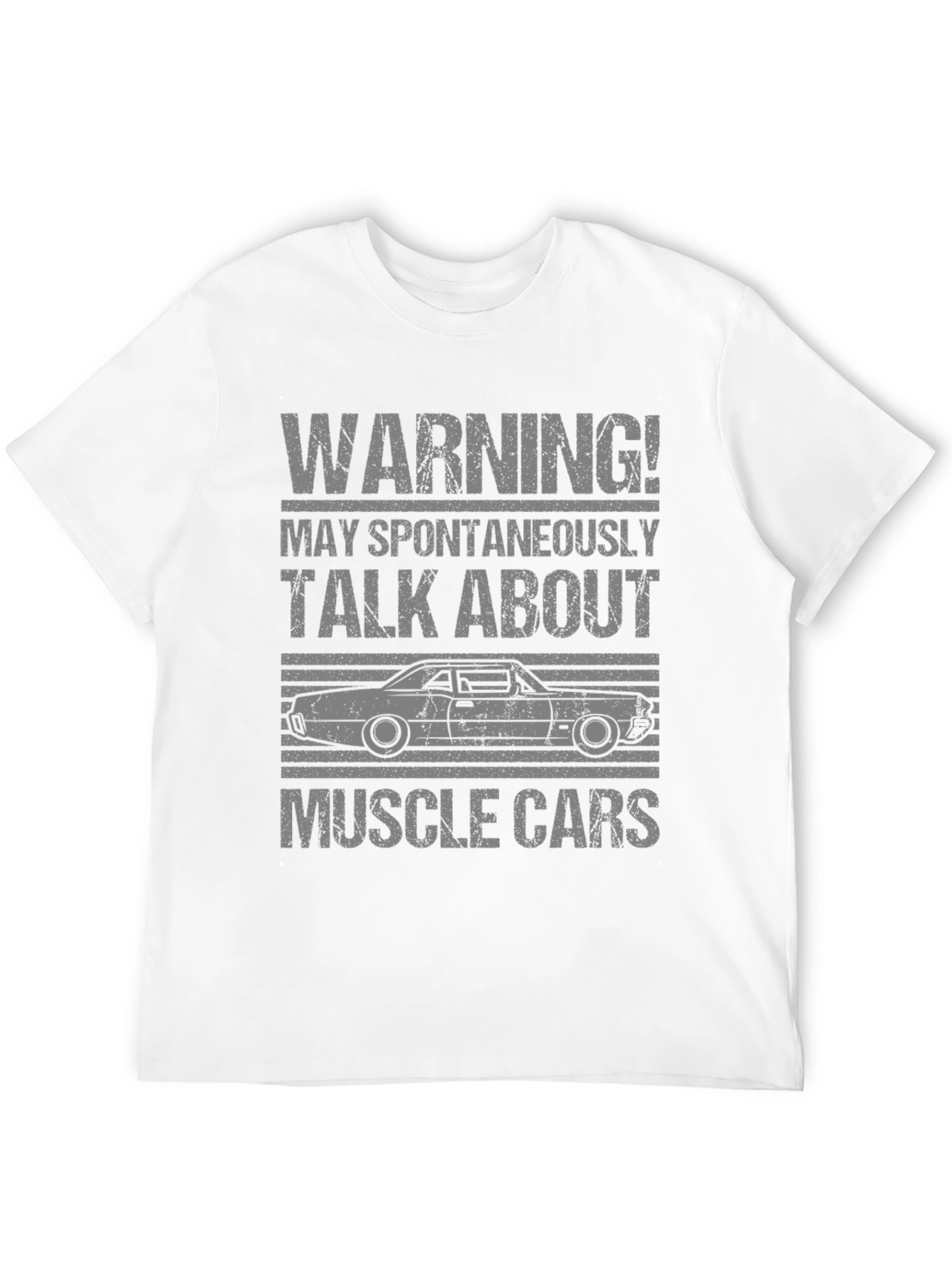 Warning Muscle Car T-Shirt - Spontaneously Talk About Cars!