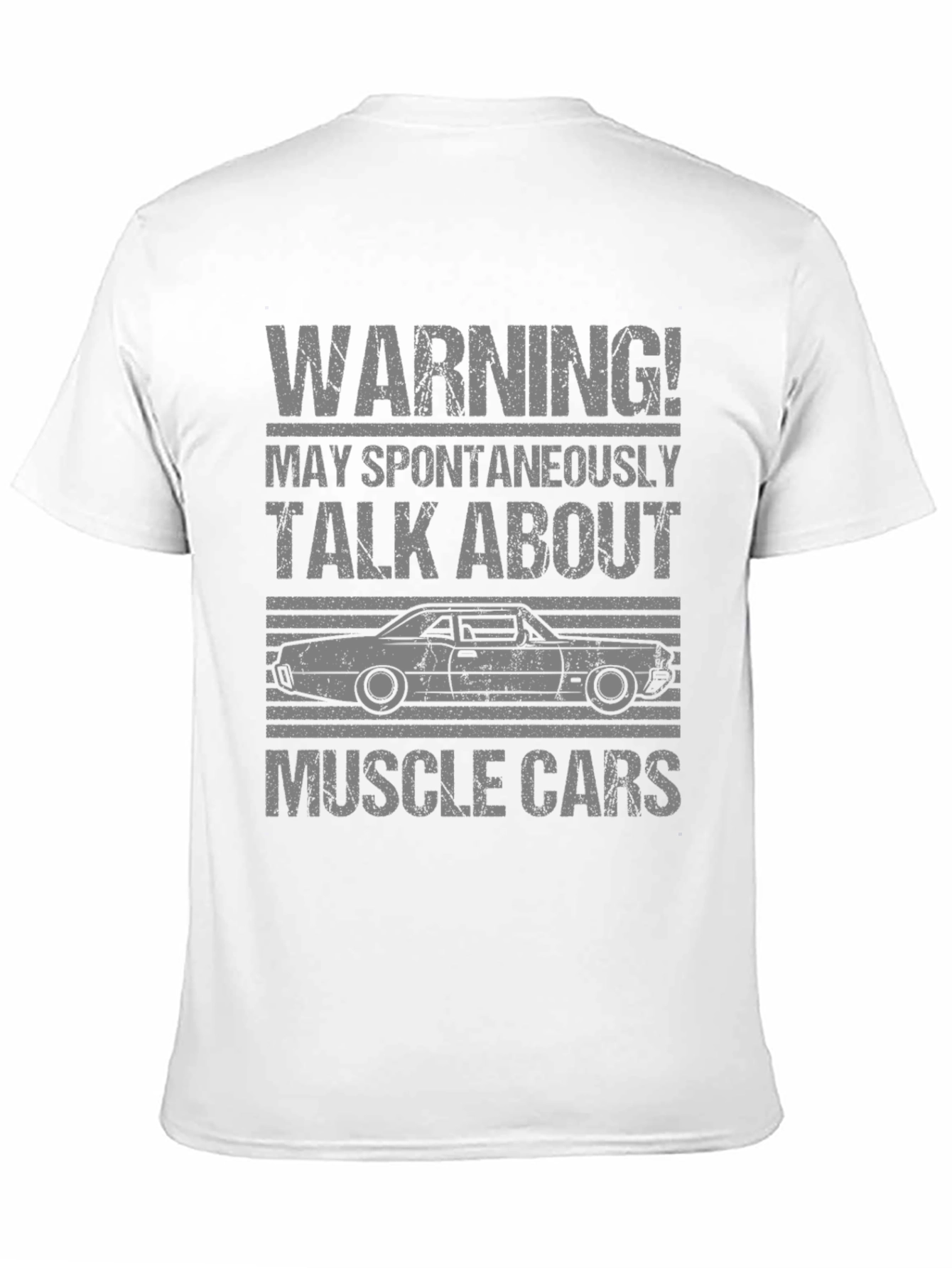 Warning Muscle Car T-Shirt - Spontaneously Talk About Cars!