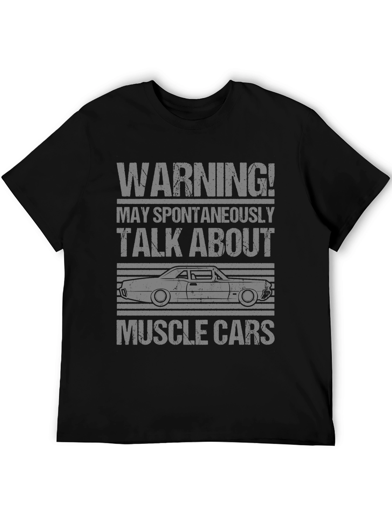 Warning Muscle Car T-Shirt - Spontaneously Talk About Cars!