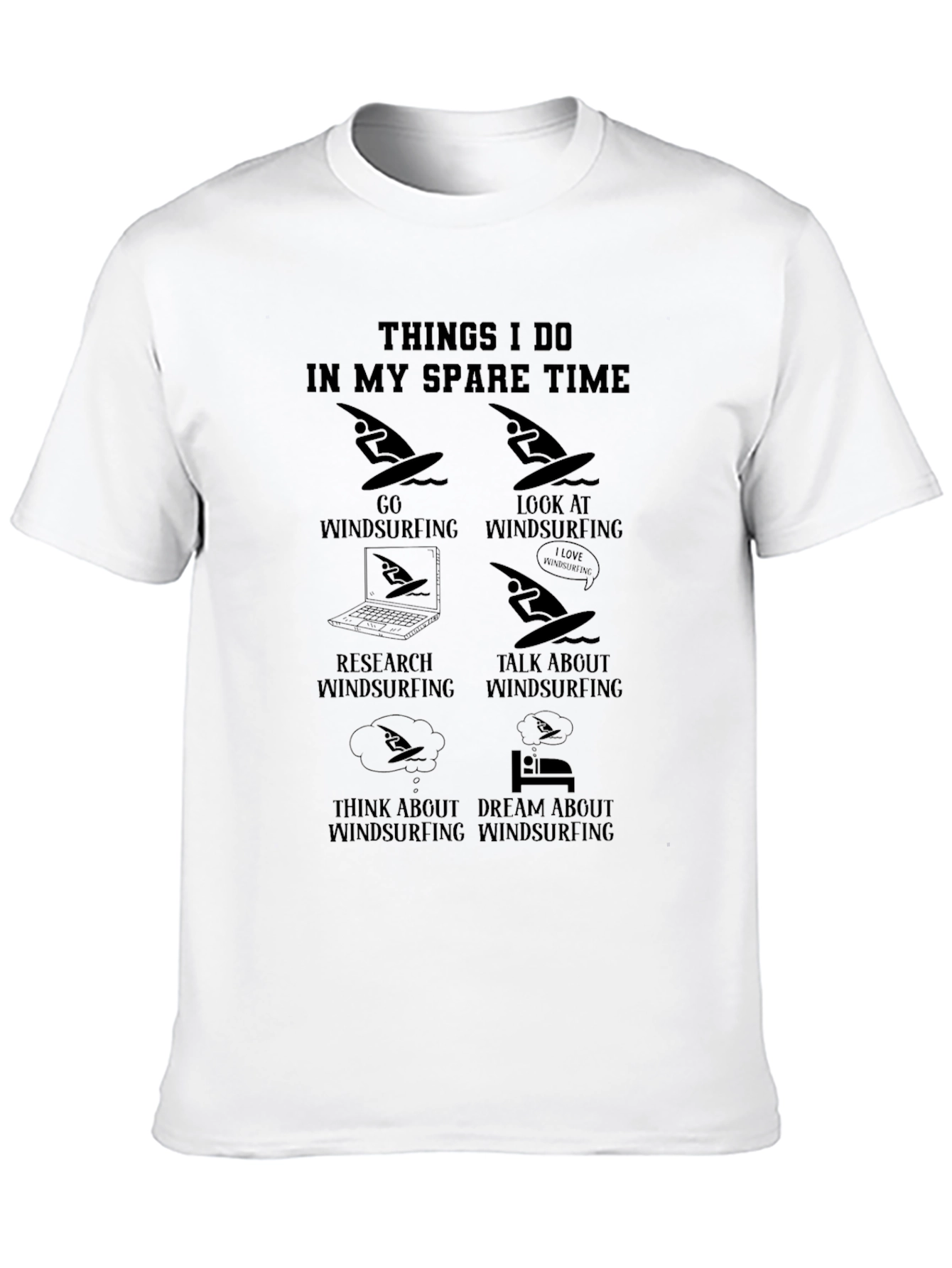 Windsurfing Hobby T-Shirt - Spare Time Activities Graphic Tee