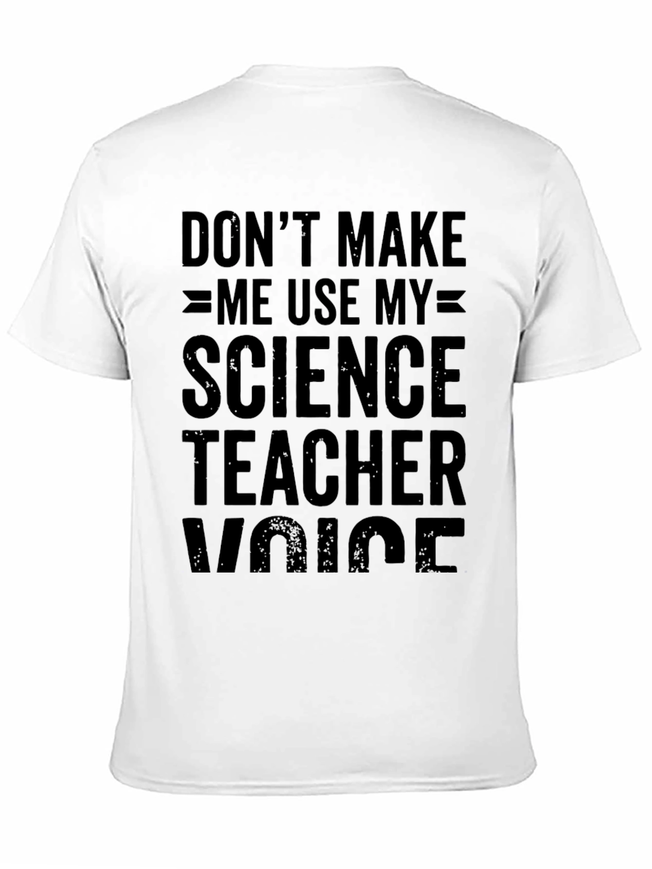 Science Teacher Voice Novelty T-Shirt