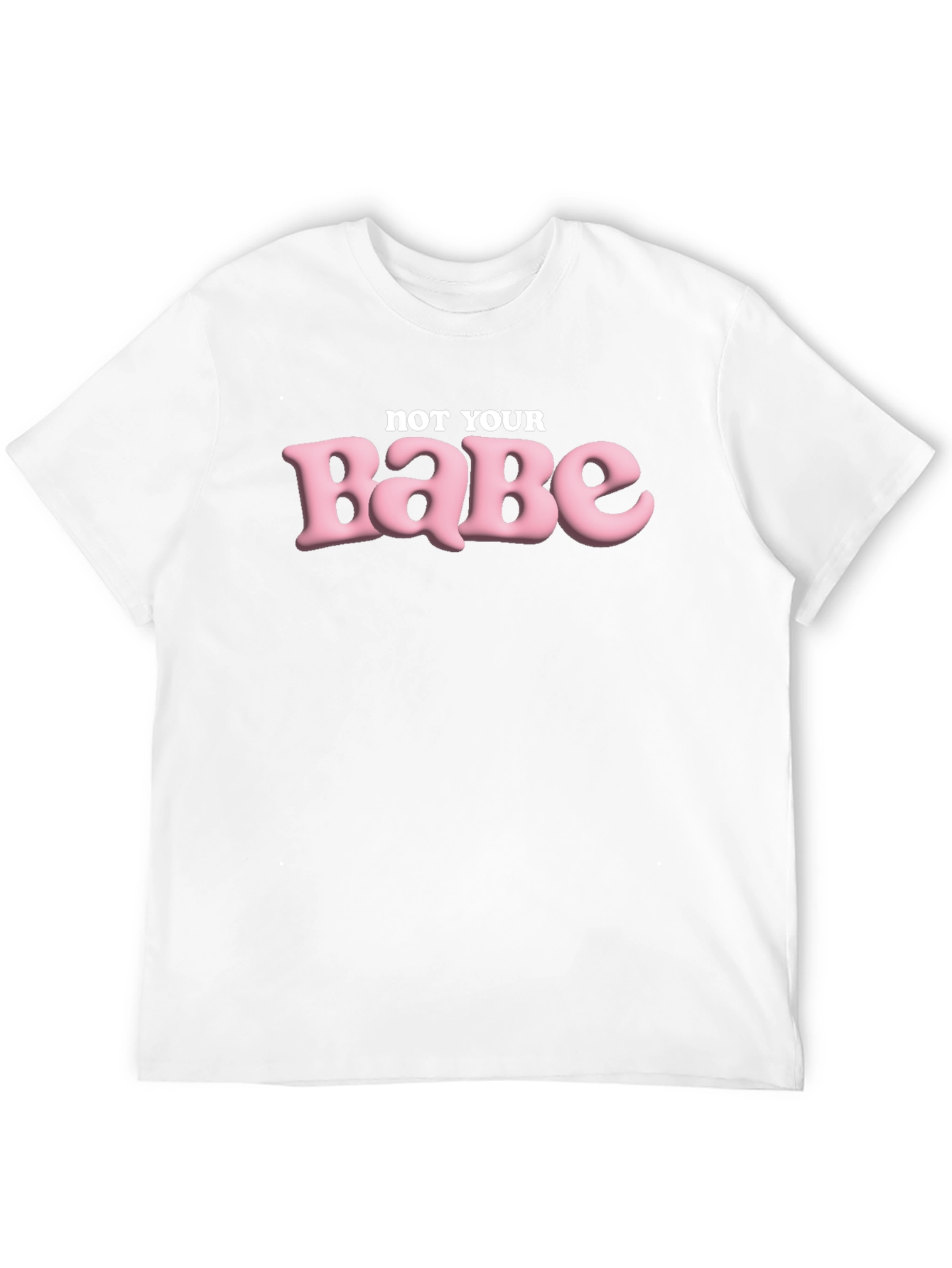 Not Your Babe Graphic Tee - Trendy Statement Shirt