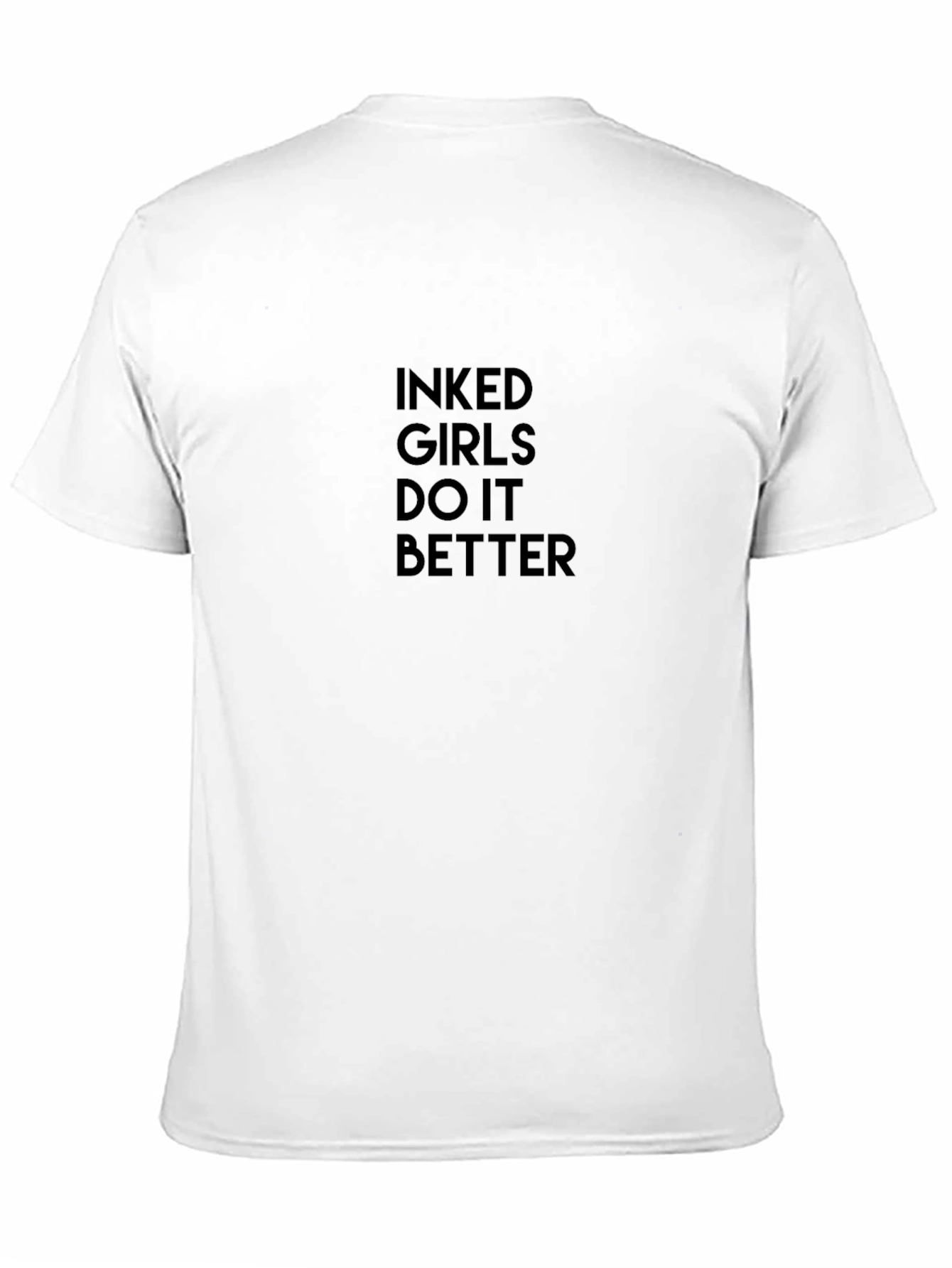Inked Girls Do It Better T-Shirt