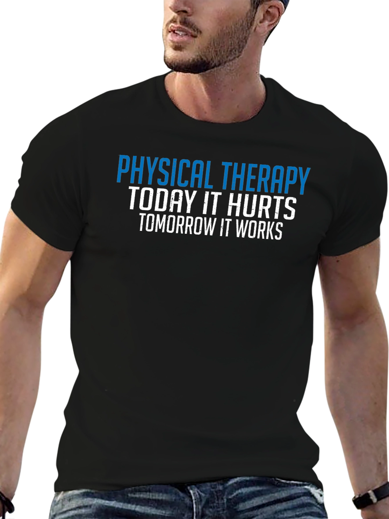Physical Therapy Motivation T-Shirt