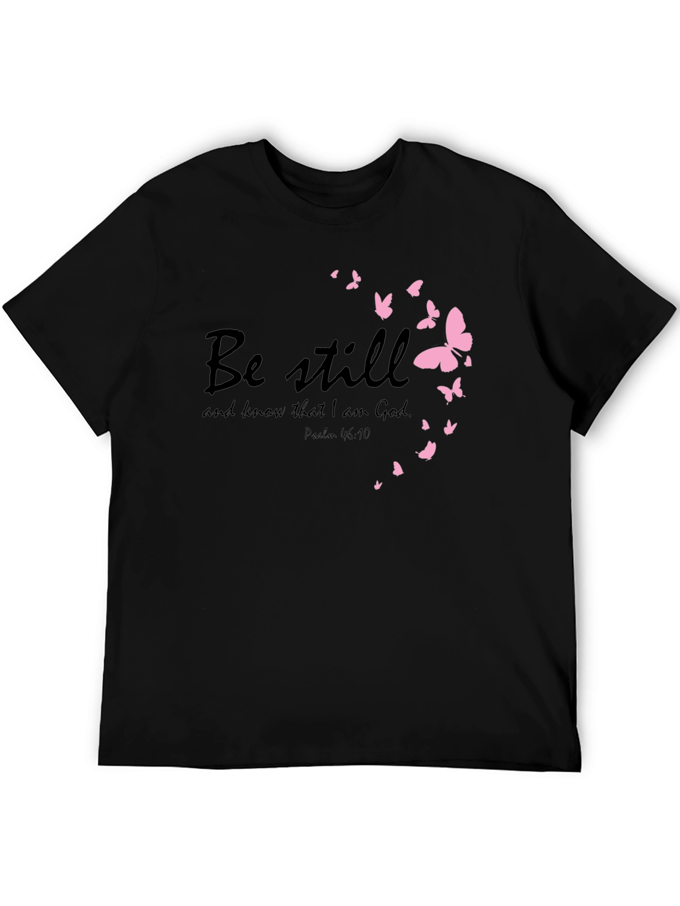 Be Still Christian T-Shirt with Pink Butterflies