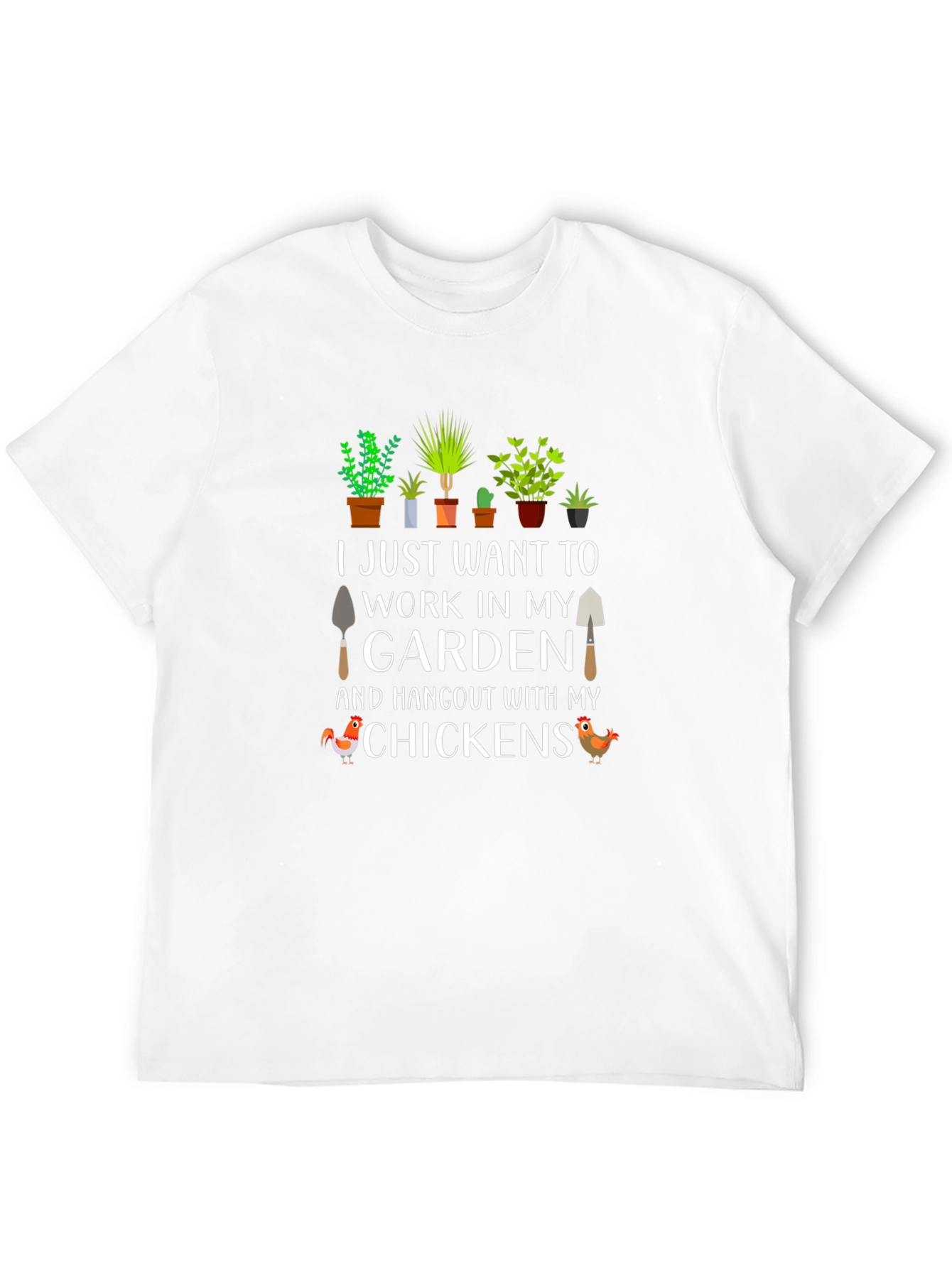 Gardening & Chicken Lover T-Shirt