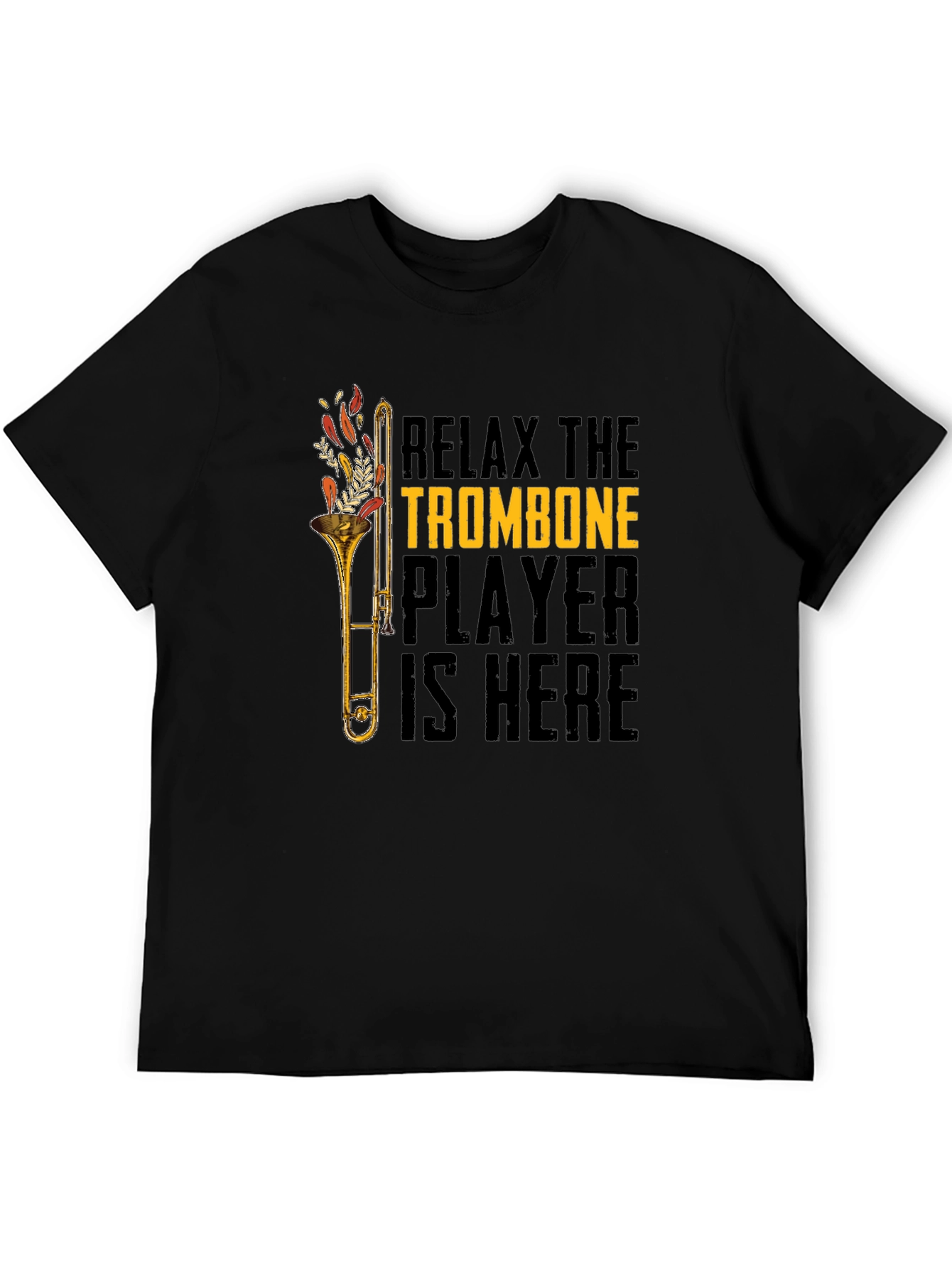 Relax The Trombone Player T-Shirt