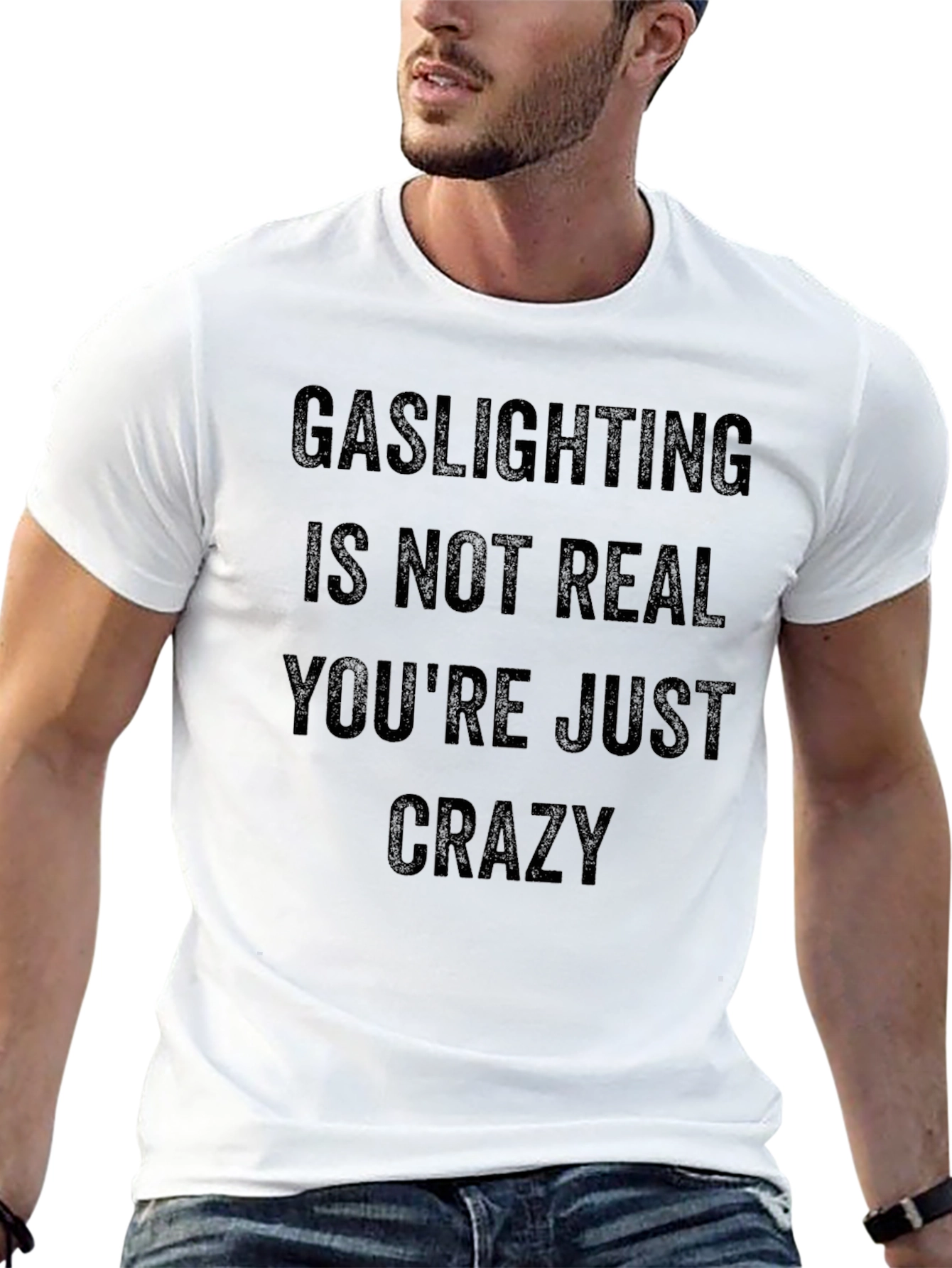 Gaslighting Slogan Tee - Youre Just Crazy!
