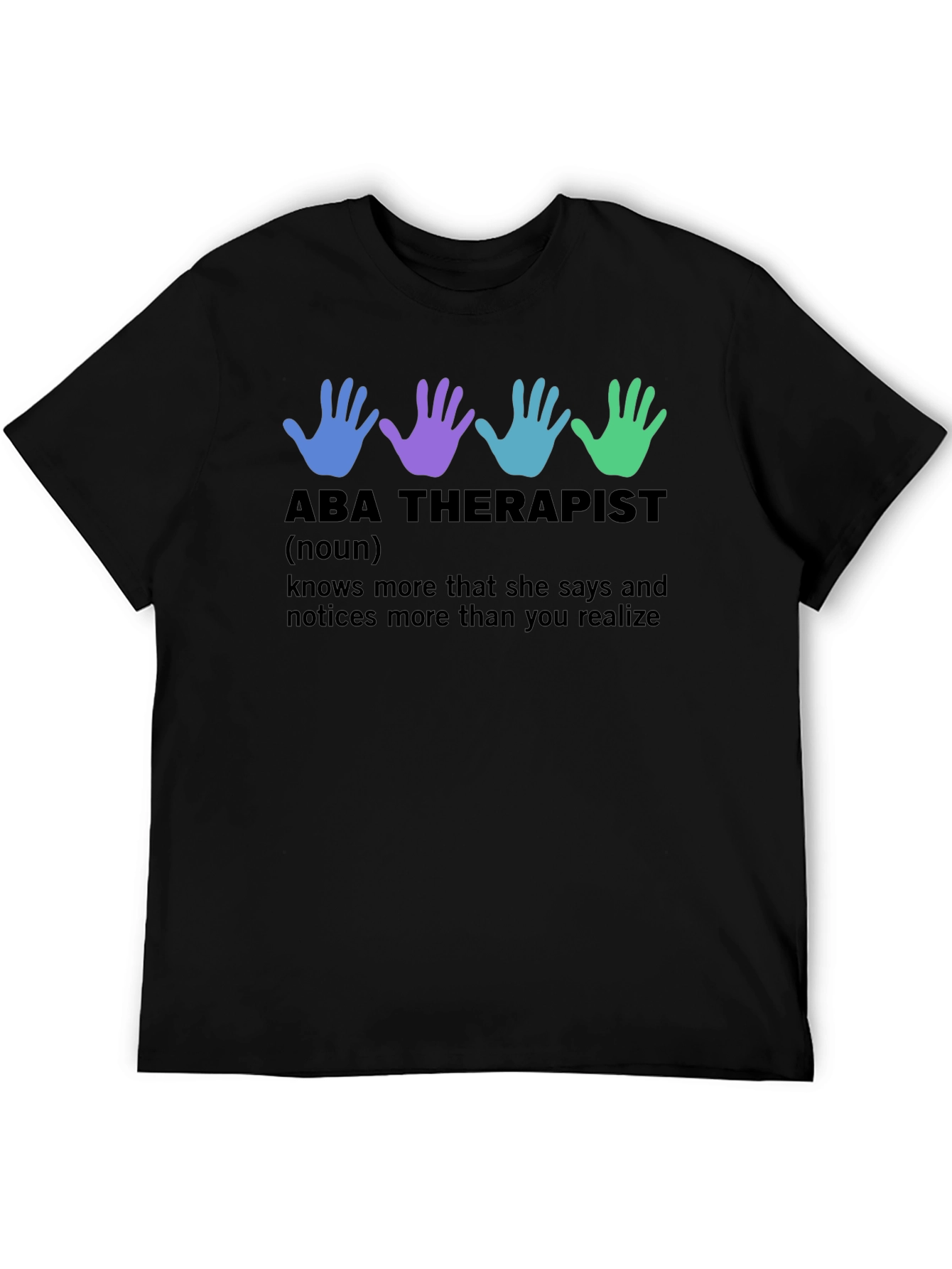 ABA Therapist Definition T-Shirt