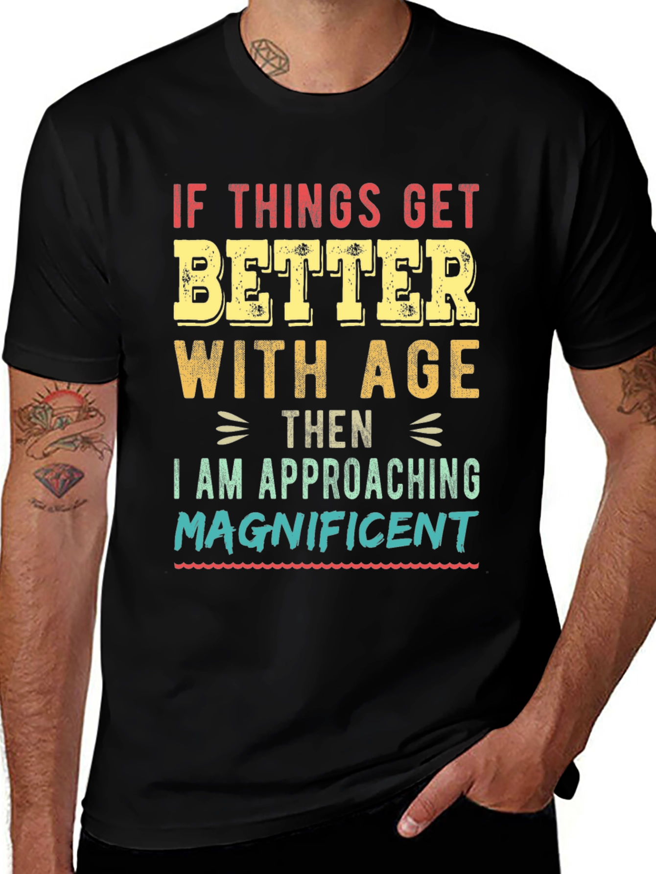 Funny Better With Age Graphic T-Shirt