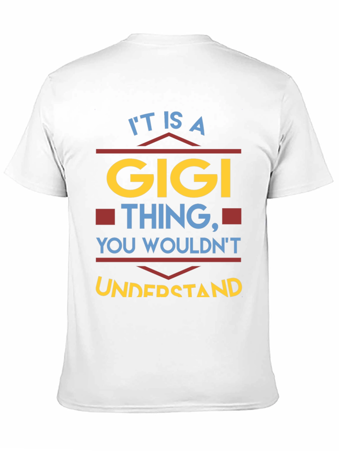Its A Gigi Thing T-Shirt