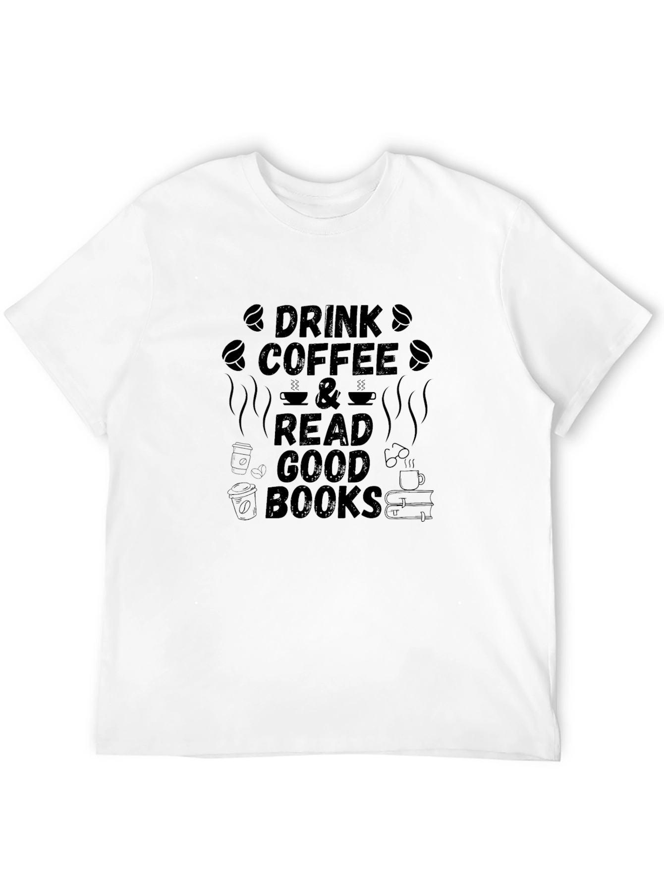 Drink Coffee and Read Good Books T-Shirt