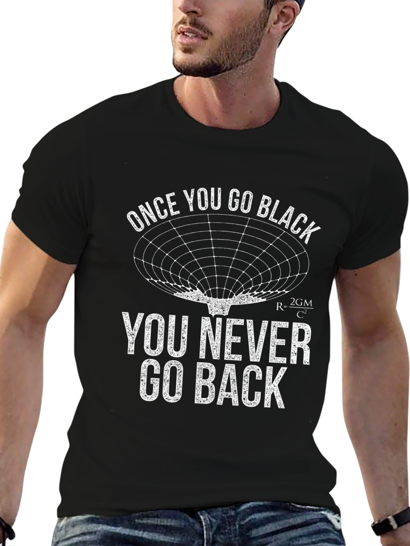 Once You Go Black Hole Black T-Shirt