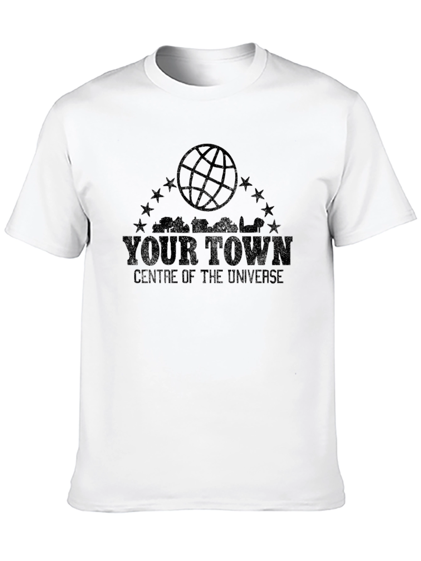 Your Town Centre of the Universe Graphic Tee