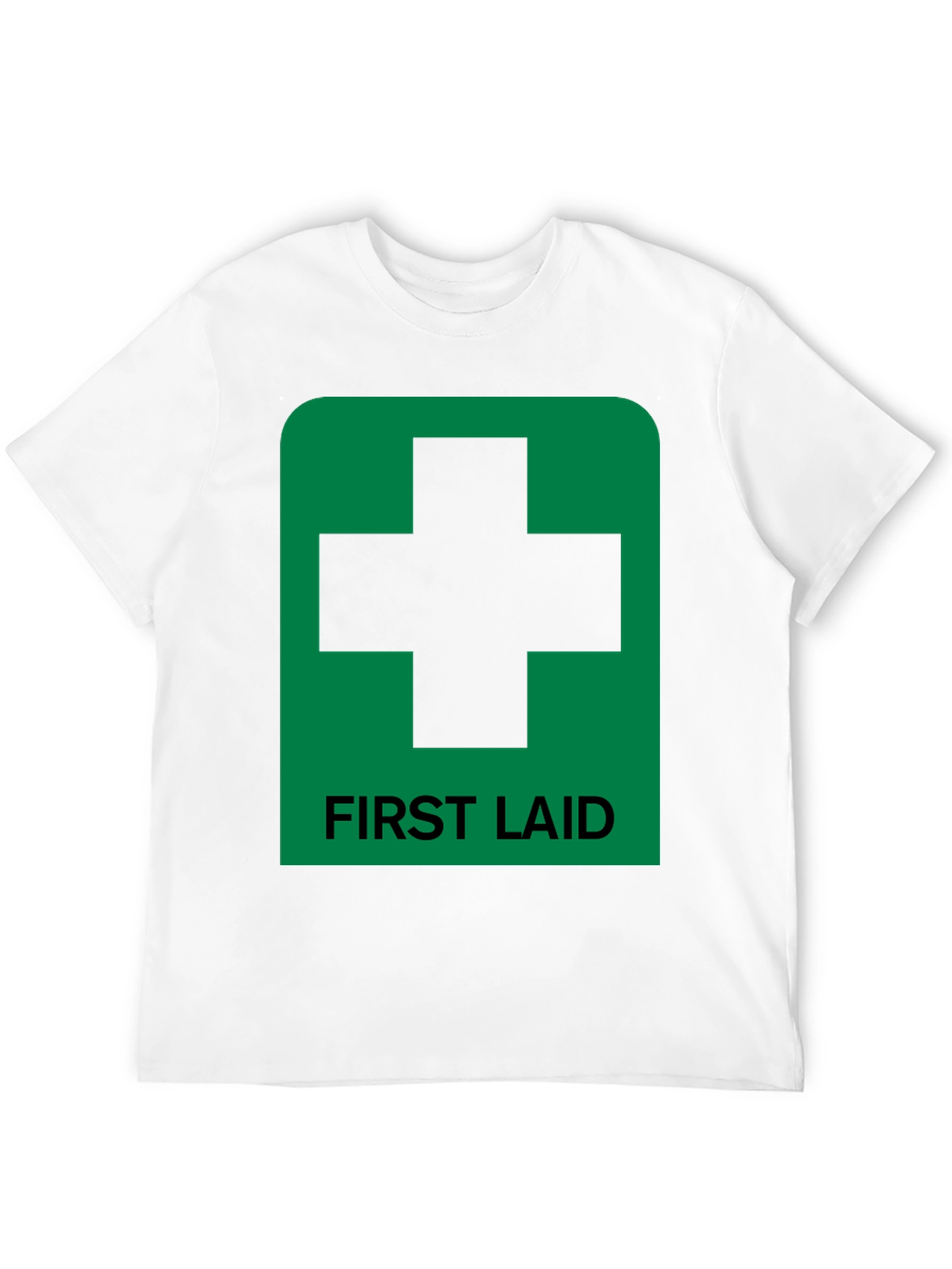 First Laid Funny Paramedic T-Shirt