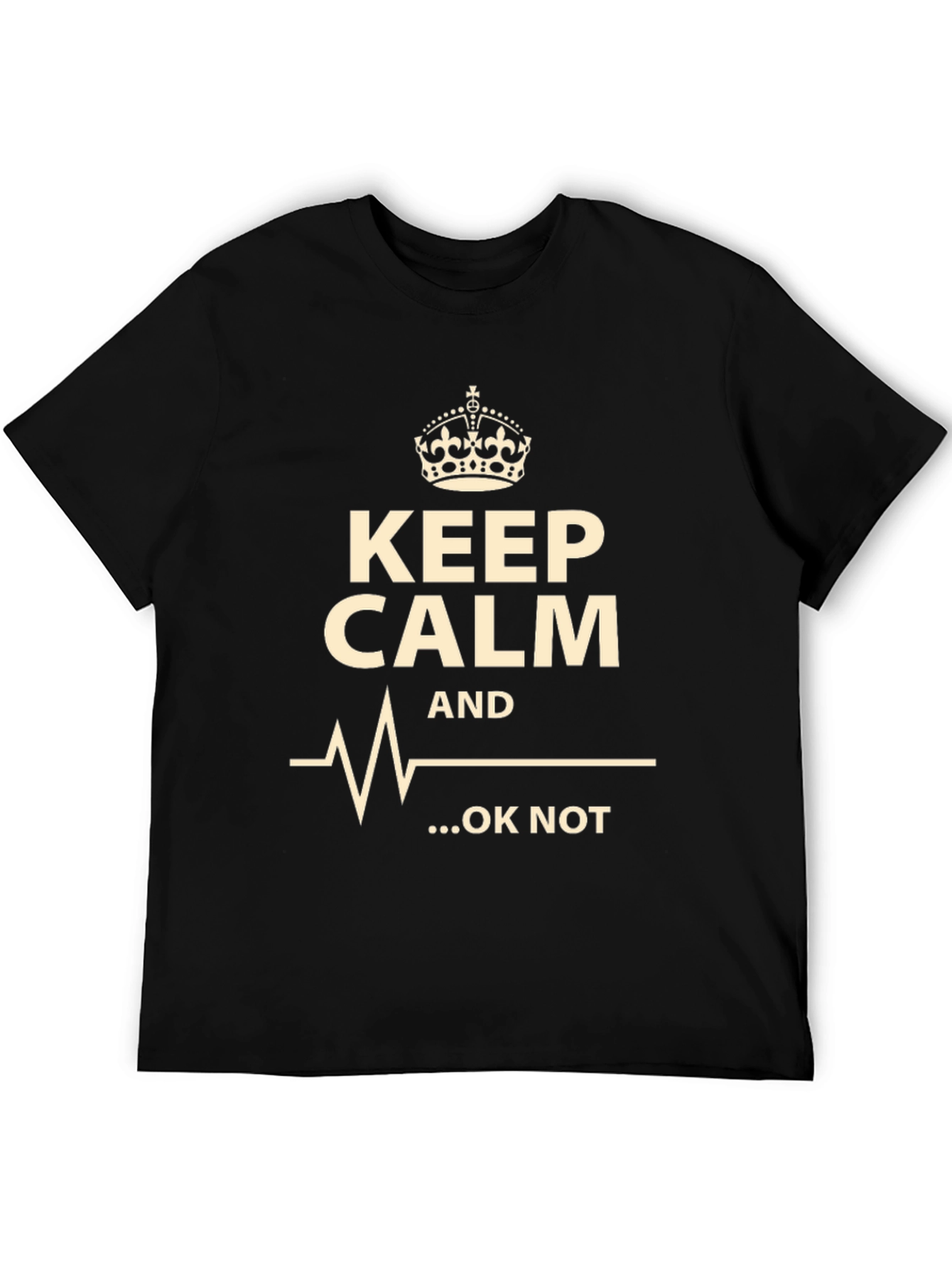Keep Calm ...OK Not T-Shirt