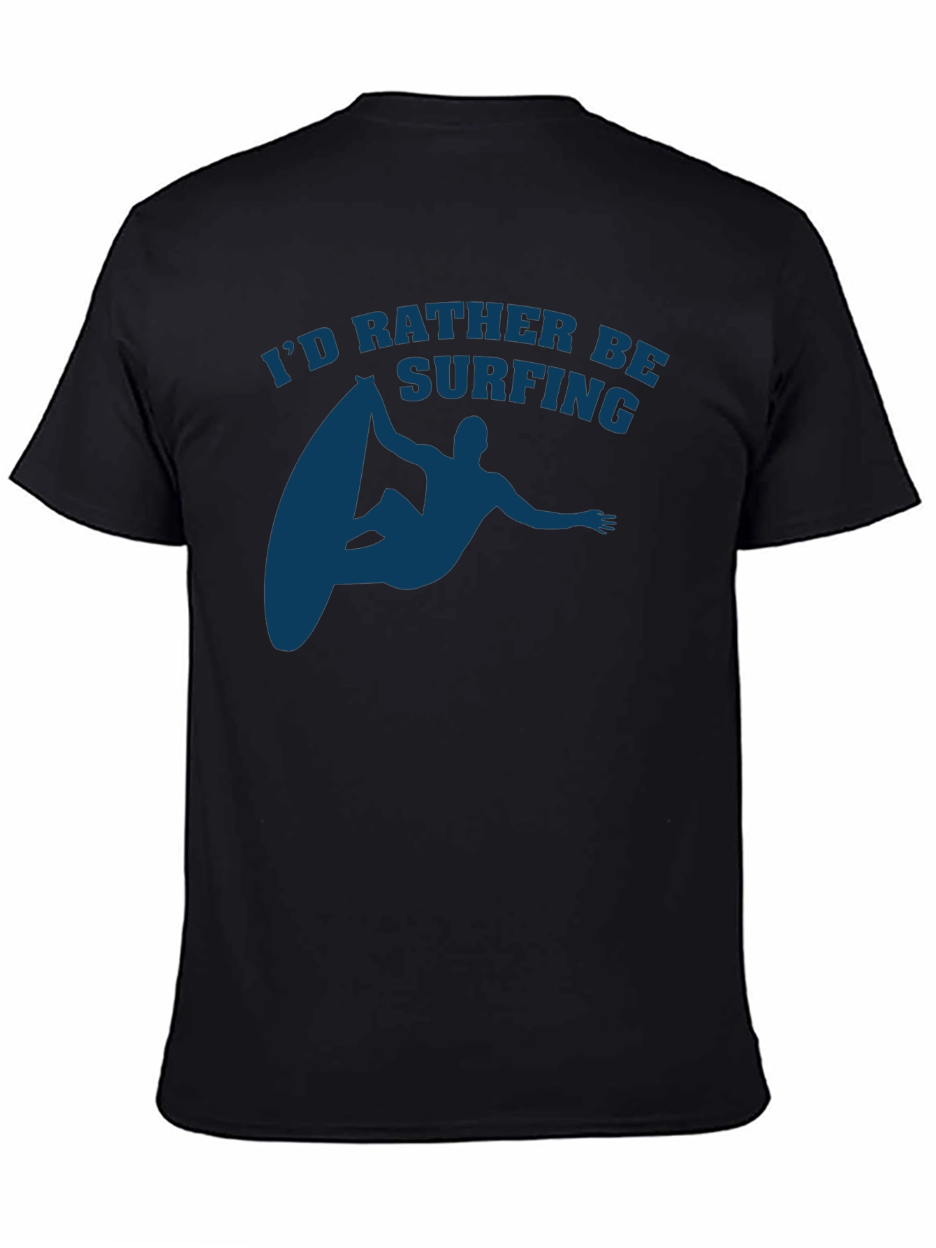 Surfing T-Shirt - Id Rather Be Surfing Tee