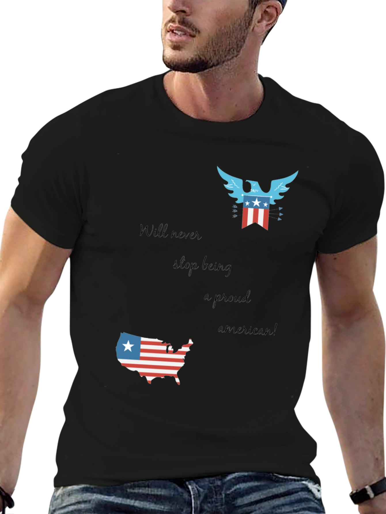Patriotic Pride T-Shirt - Never Stop Being American