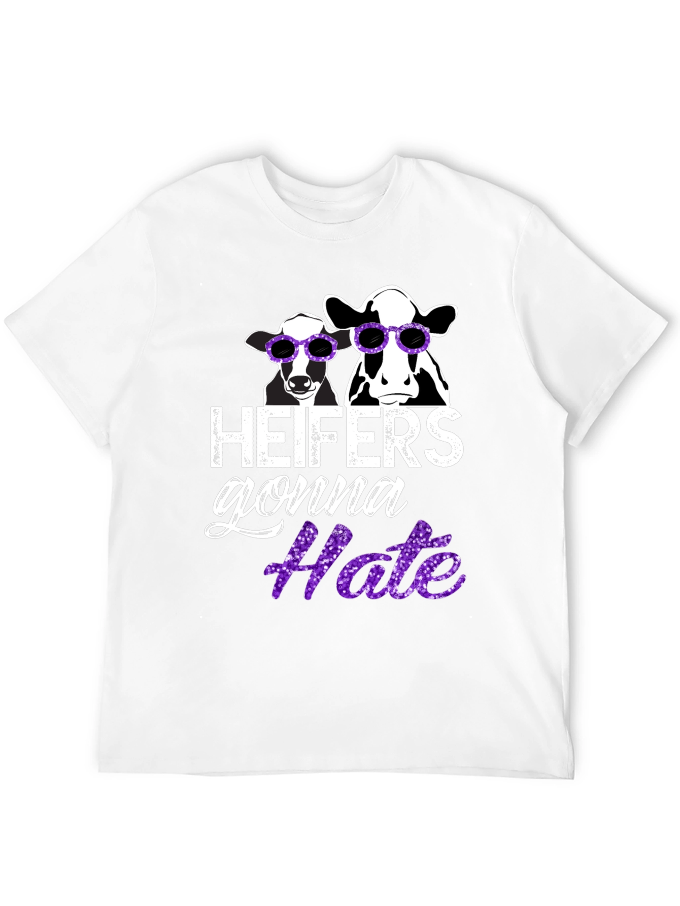 Heifers Gonna Hate Graphic Tee