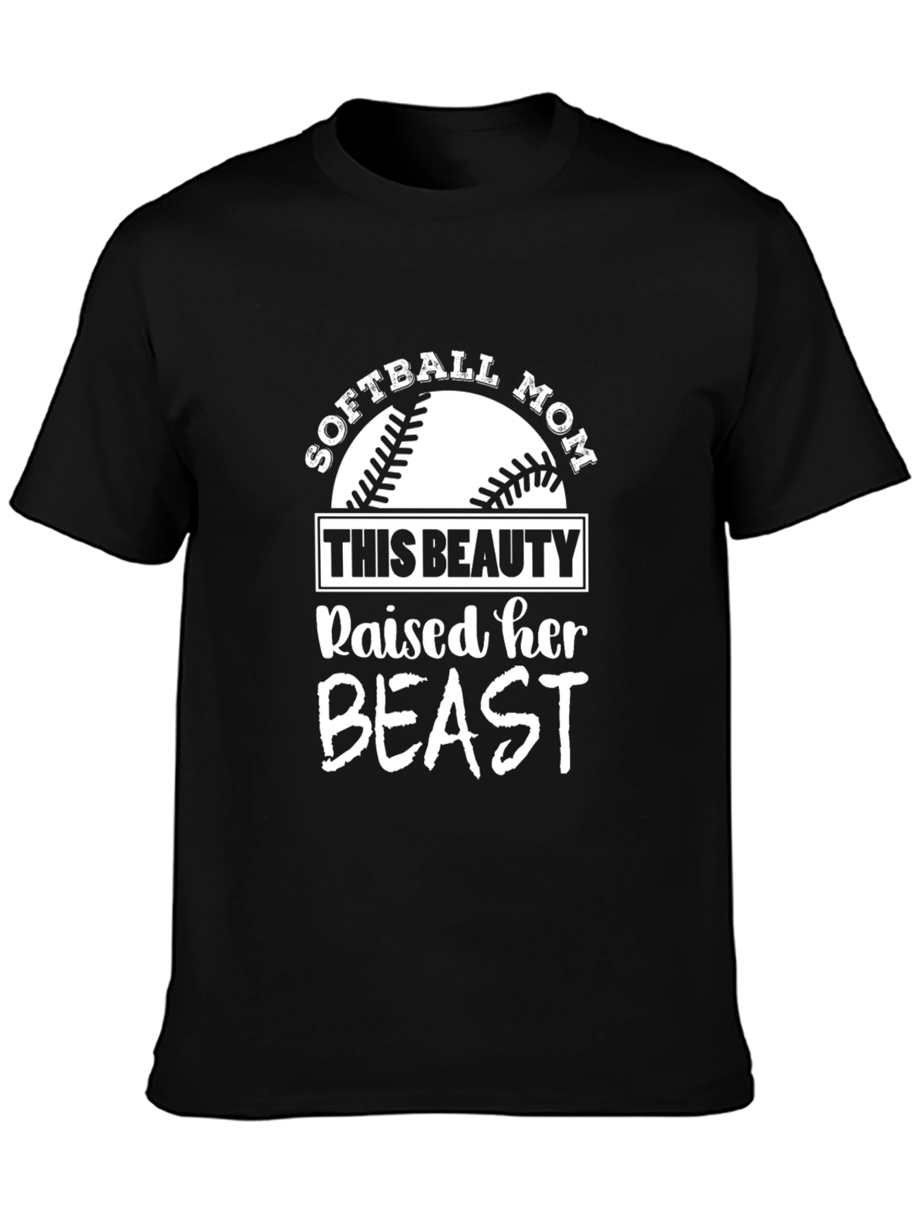 Softball Mom Shirt - Raised Her Beast T-Shirt
