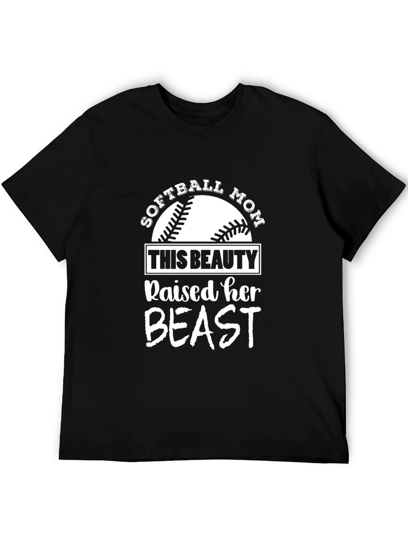 Softball Mom Shirt - Raised Her Beast T-Shirt