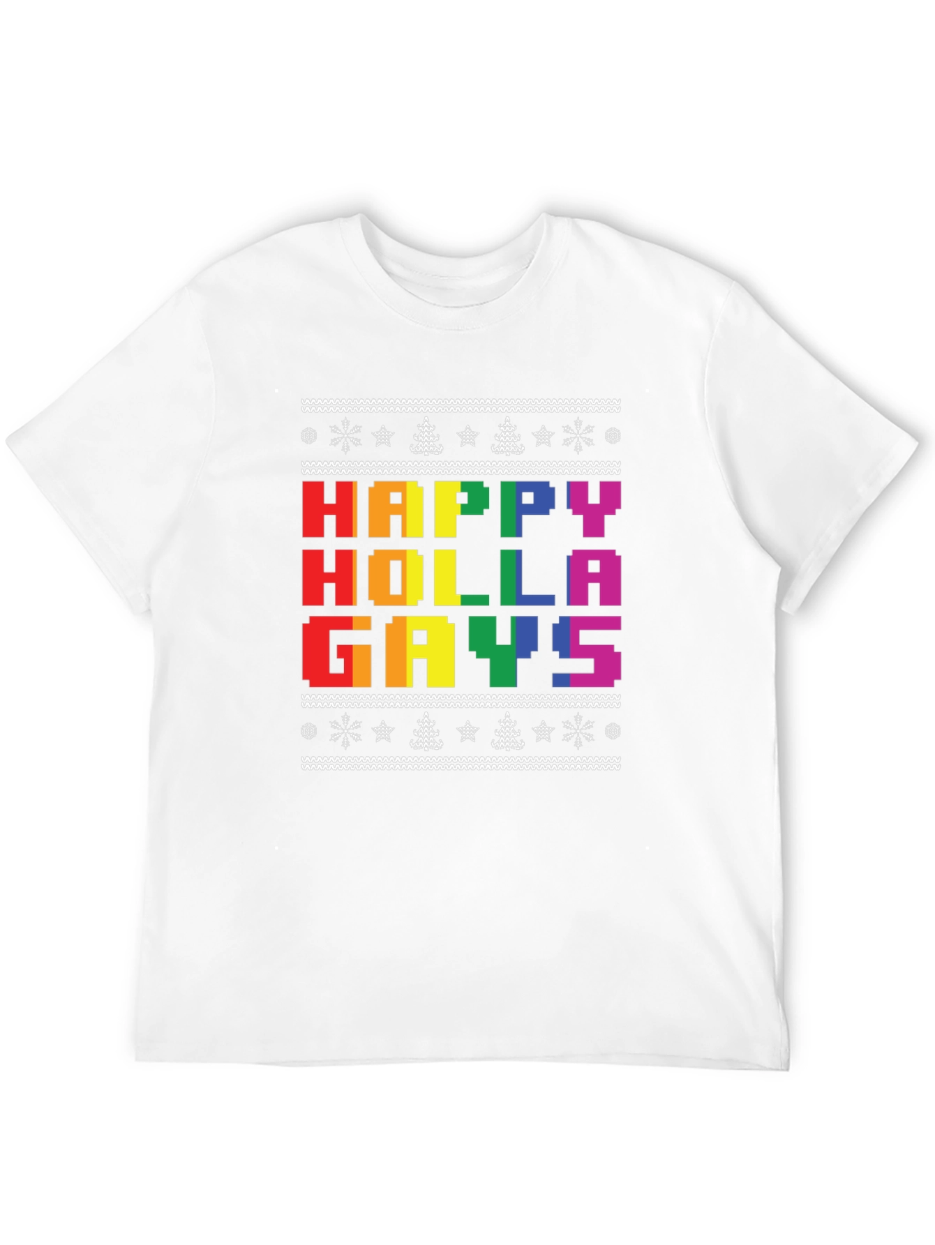 Happy Holla Gays Ugly Christmas T-Shirt