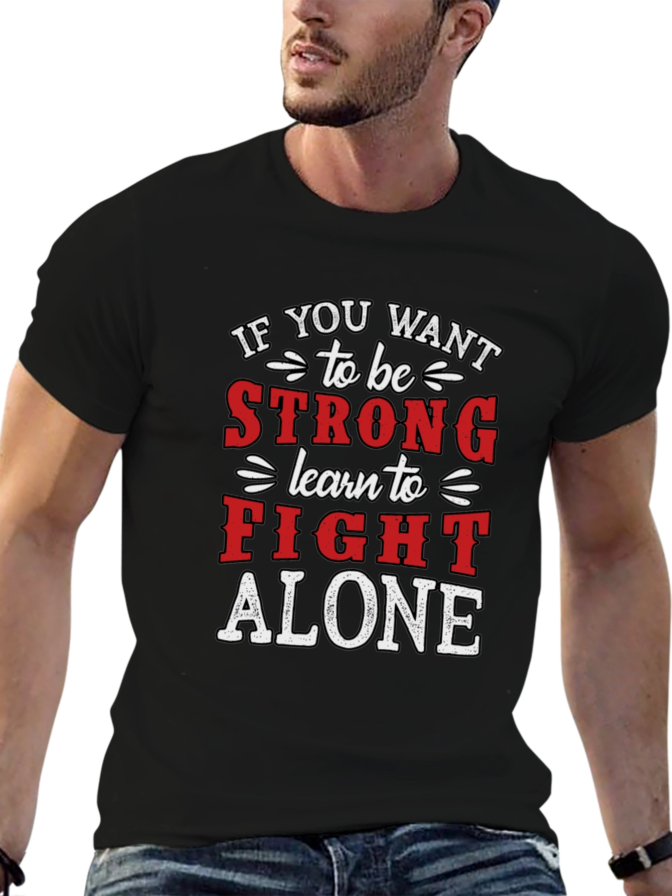 Strong Fight Alone Graphic T-Shirt