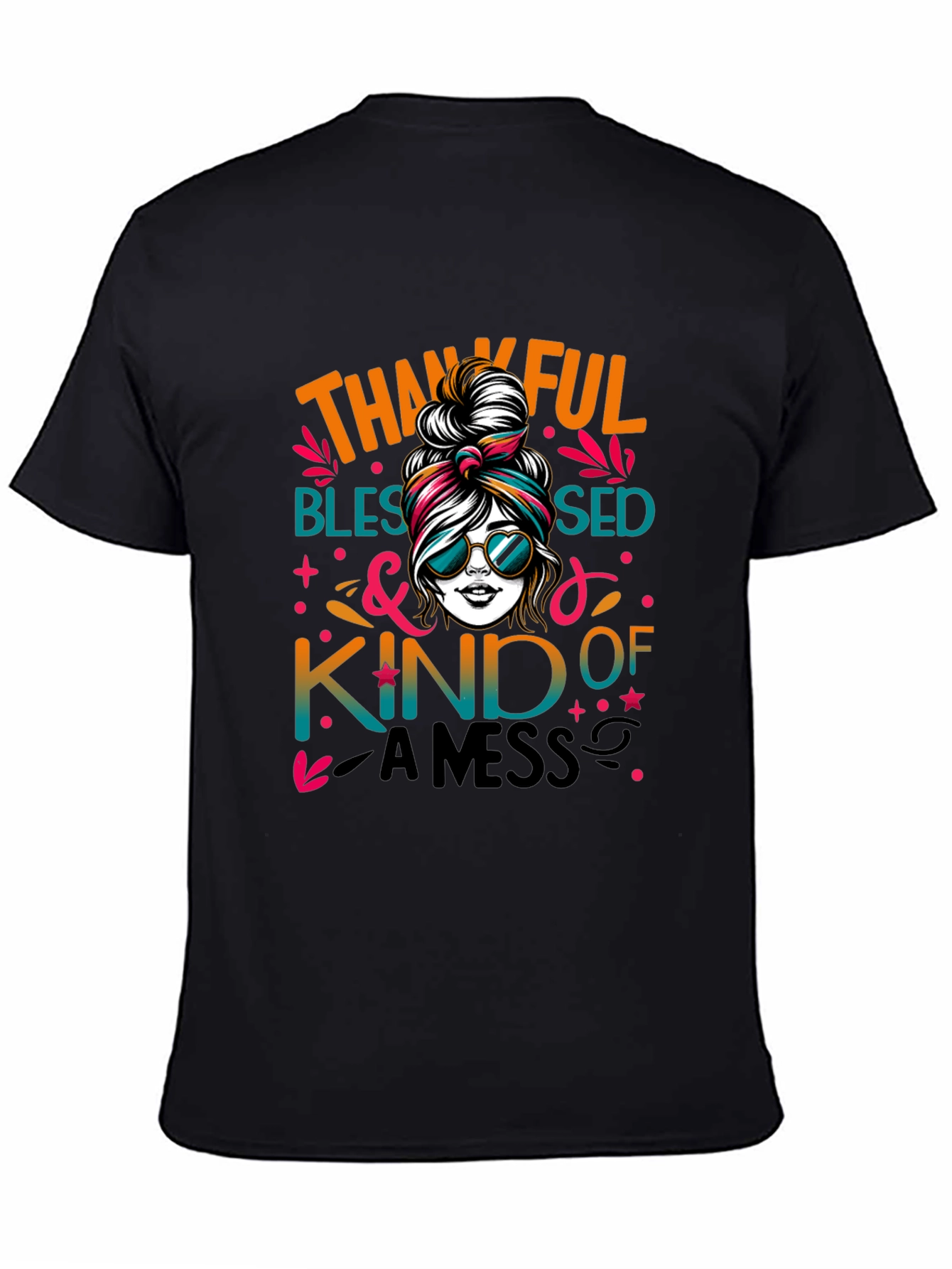Thankful Blessed & Kind of a Mess T-Shirt