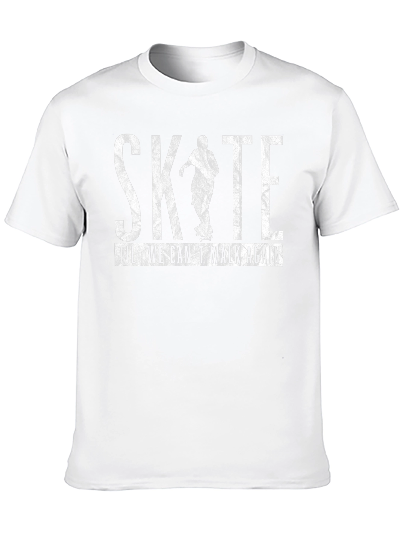Skate Til We Cant Walk Again Graphic T-Shirt