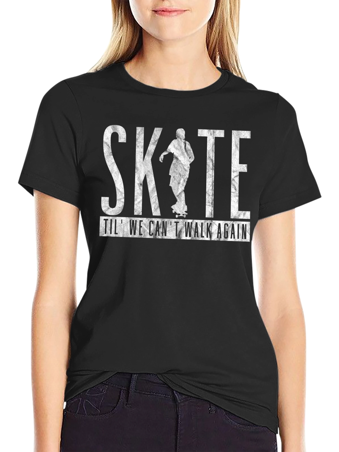 Skate Til We Cant Walk Again Graphic T-Shirt