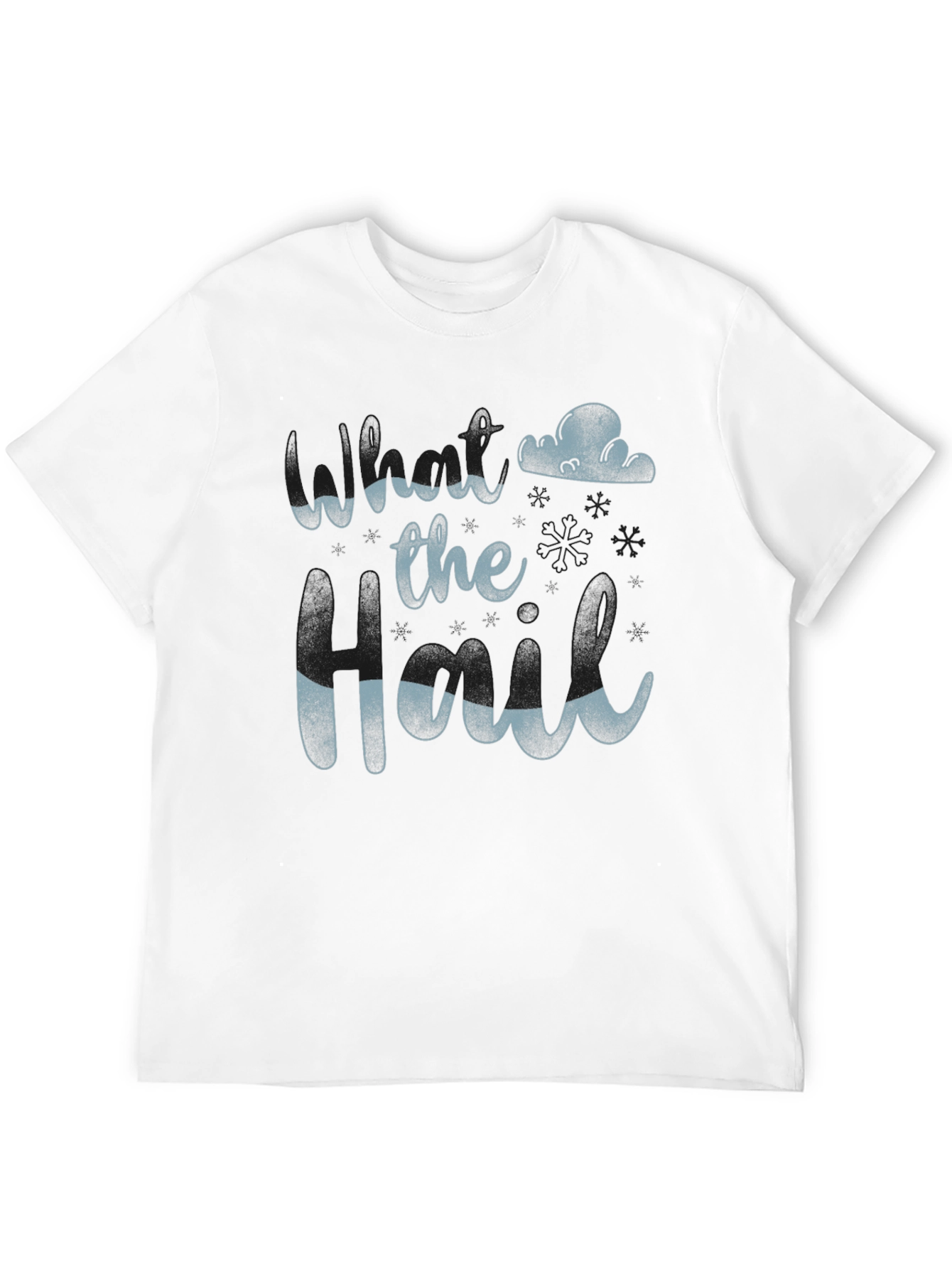 When the Hail Breaks T-Shirt