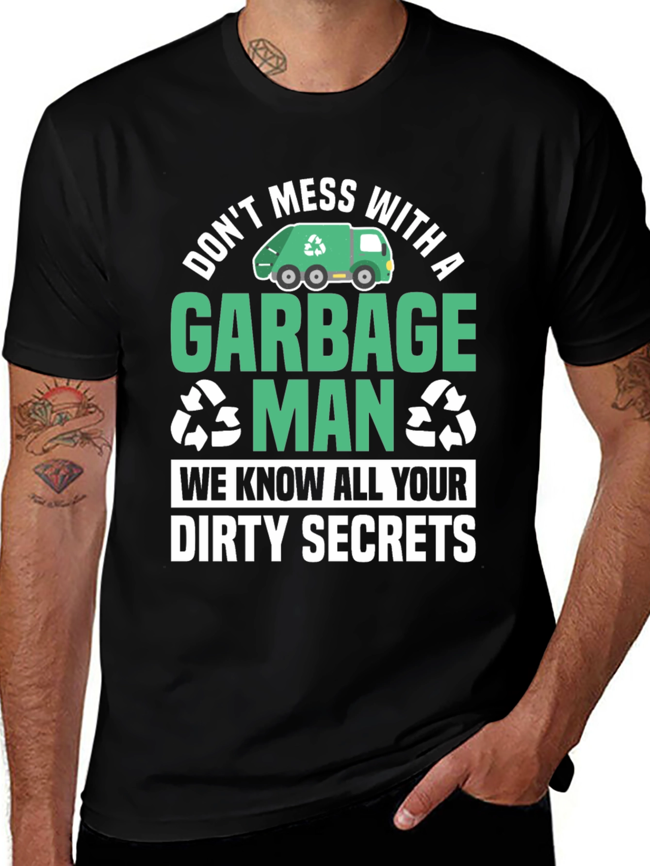 Garbage Man Dirty Secrets T-Shirt