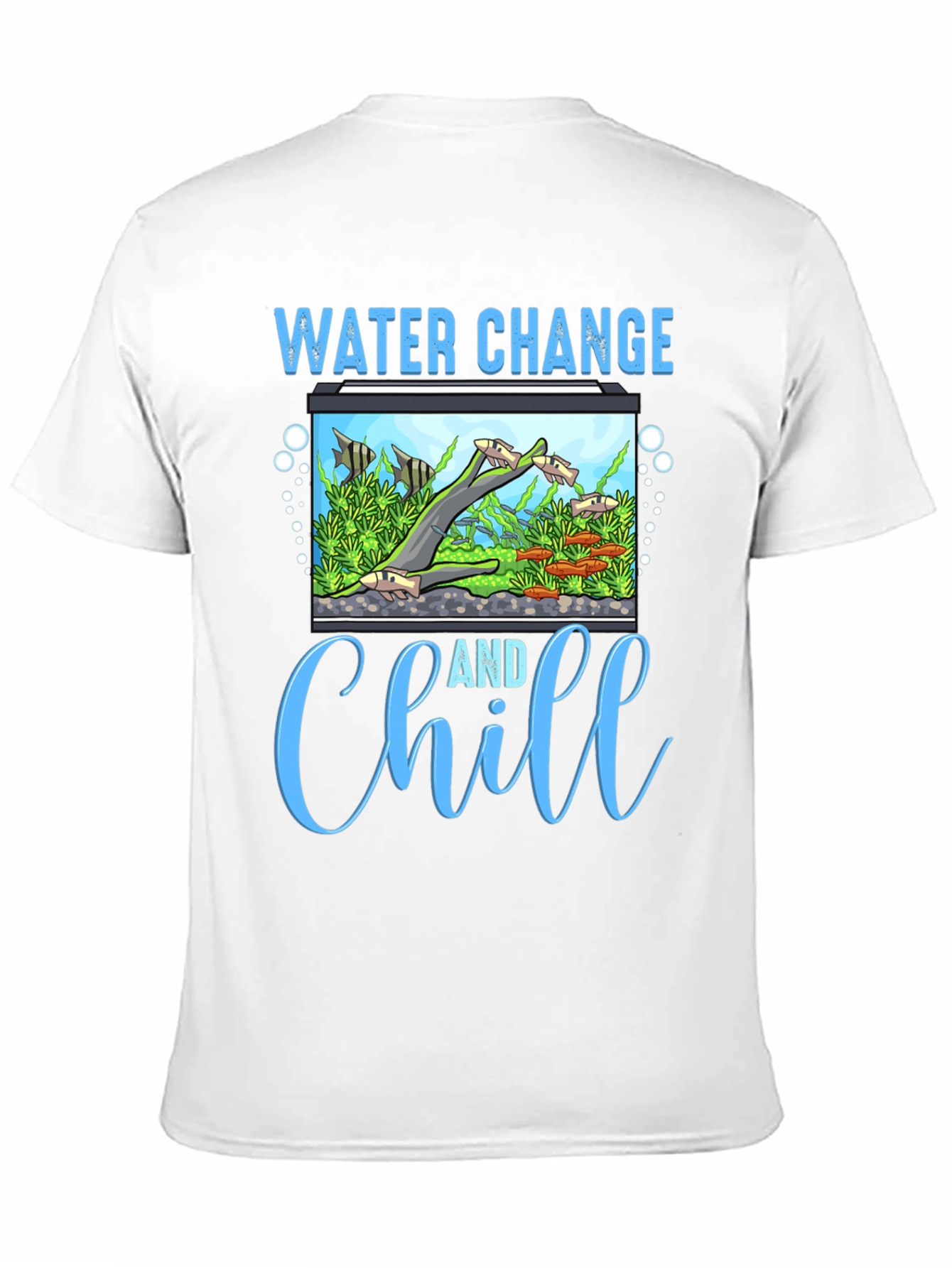 Water Change and Chill Graphic Tee