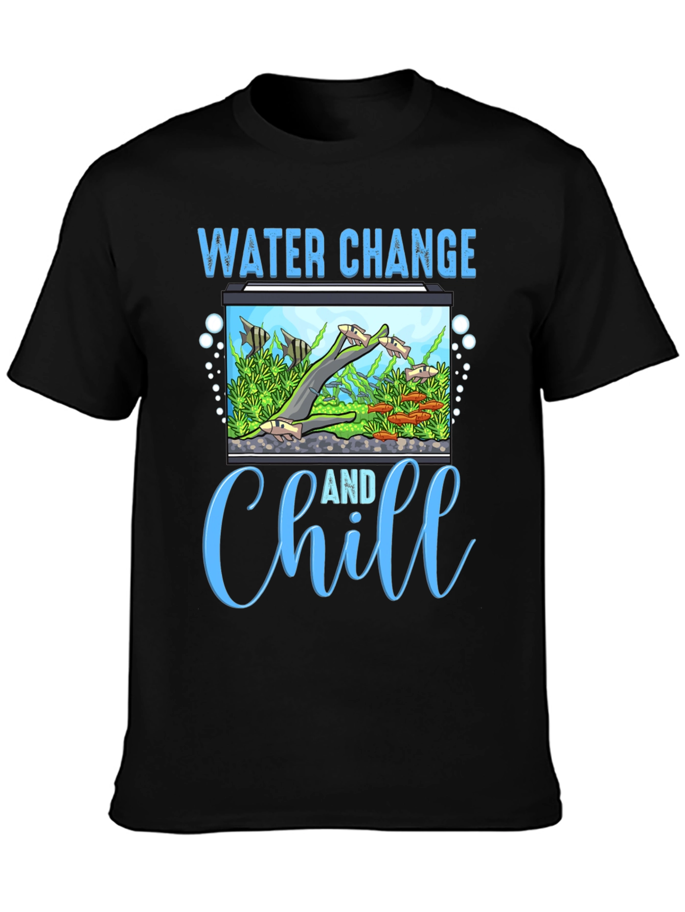 Water Change and Chill Graphic Tee