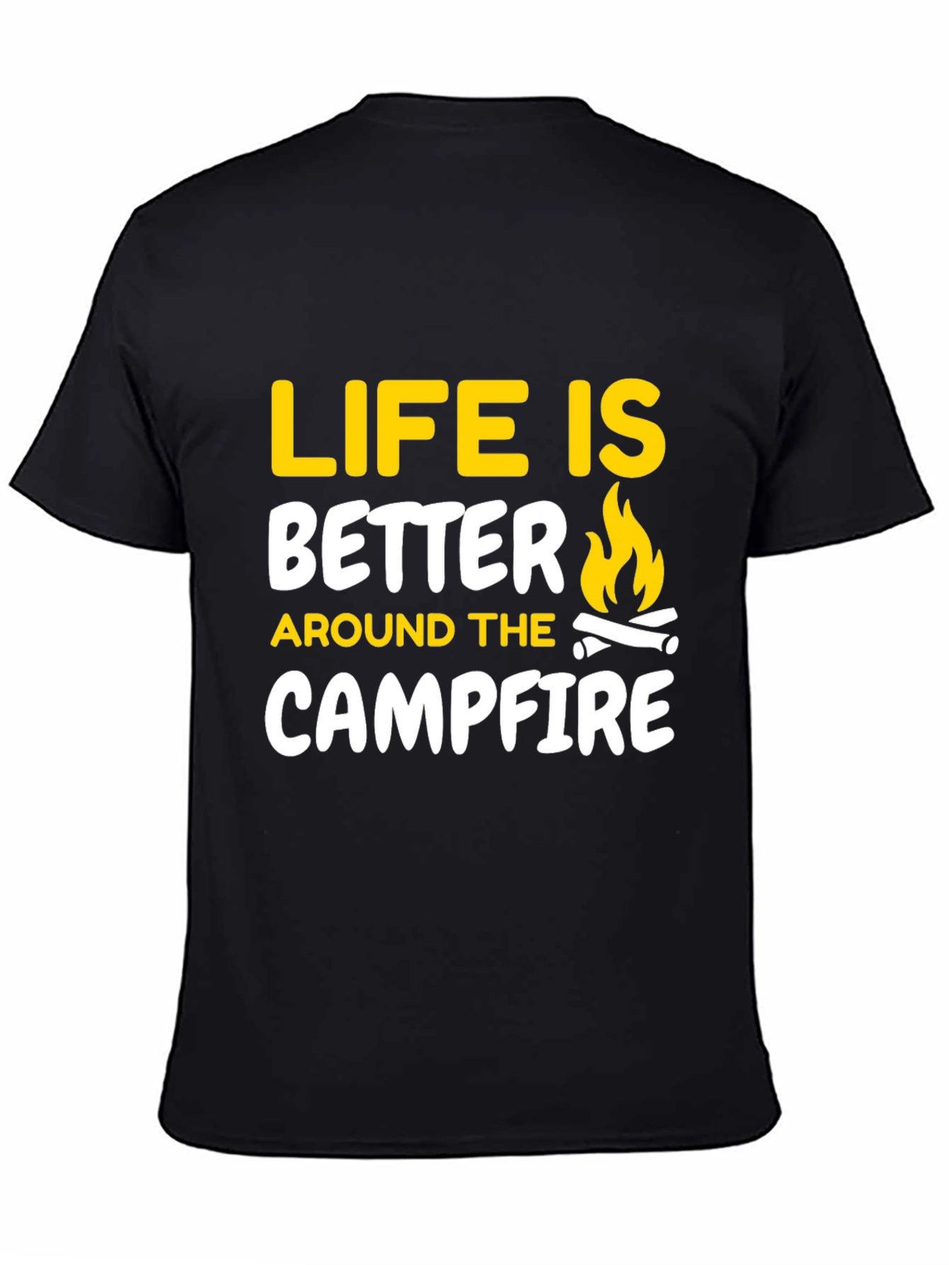 Life is Better Around the Campfire Graphic Tee