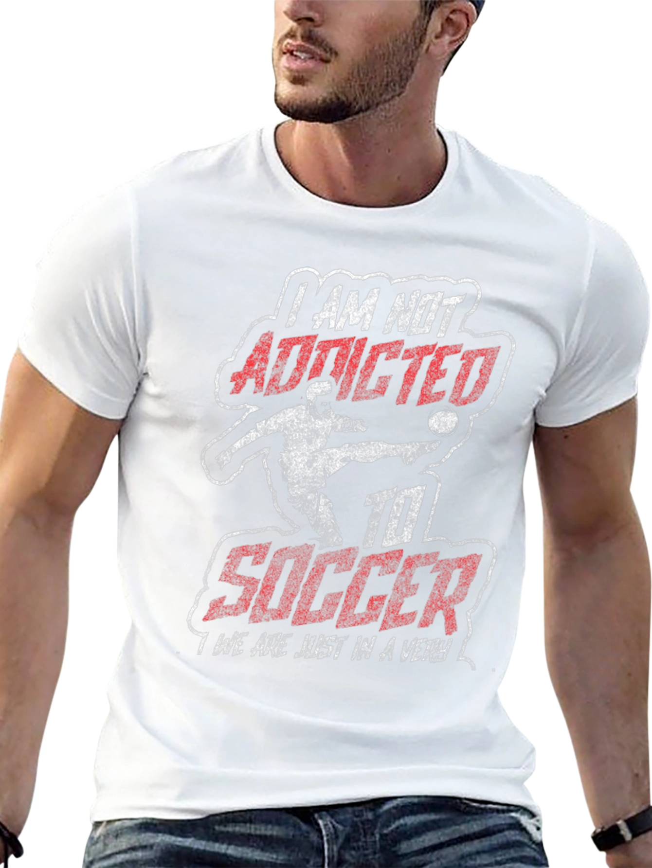 I AM NOT ADDICTED to Soccer Graphic Tee