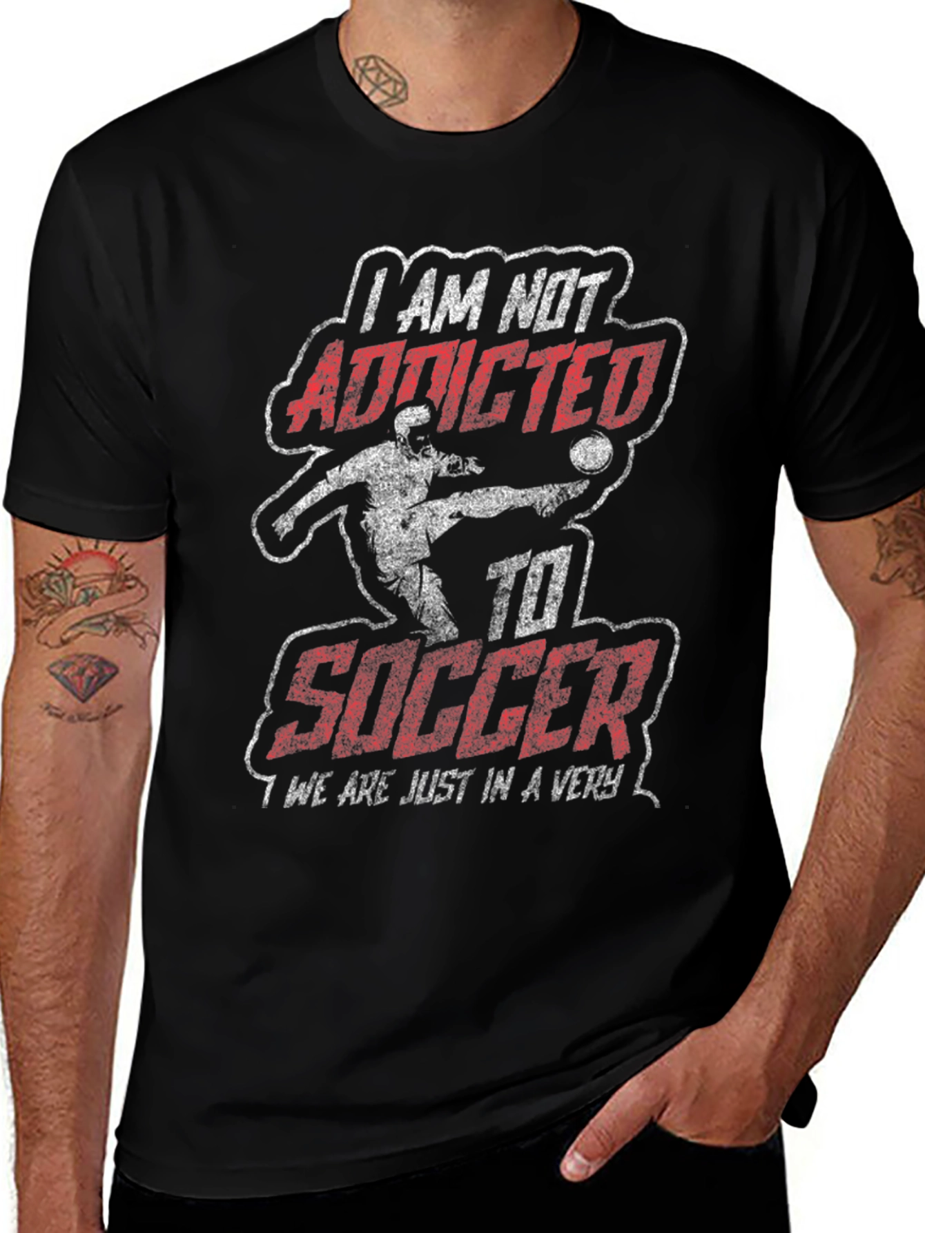 I AM NOT ADDICTED to Soccer Graphic Tee