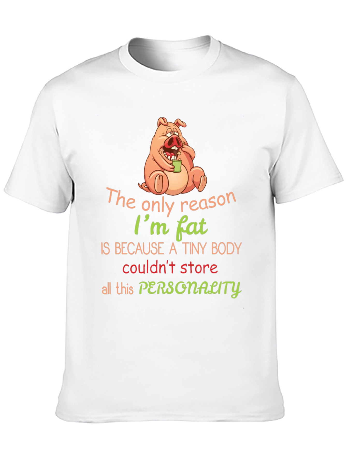 Funny Pig Fat Personality Graphic T-Shirt