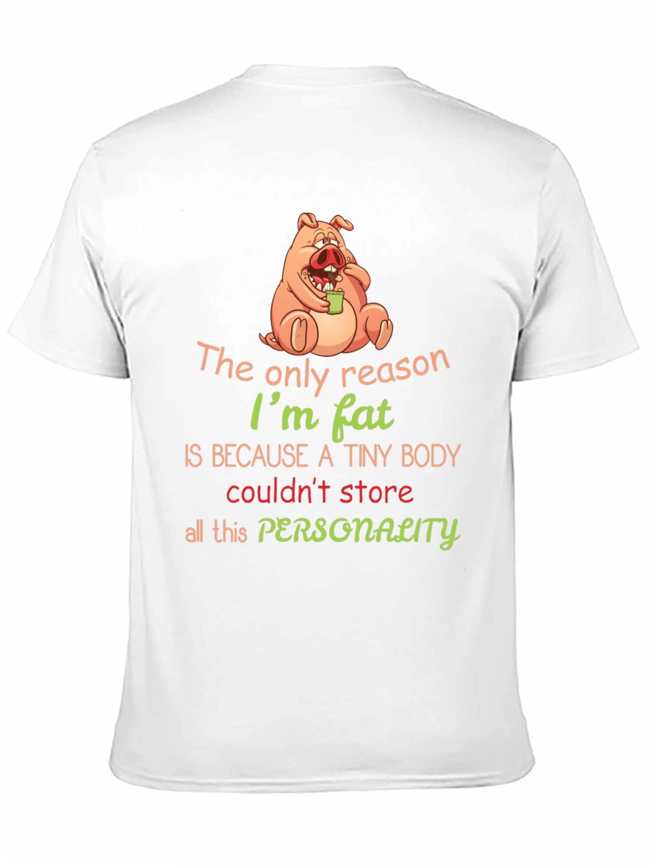 Funny Pig Fat Personality Graphic T-Shirt
