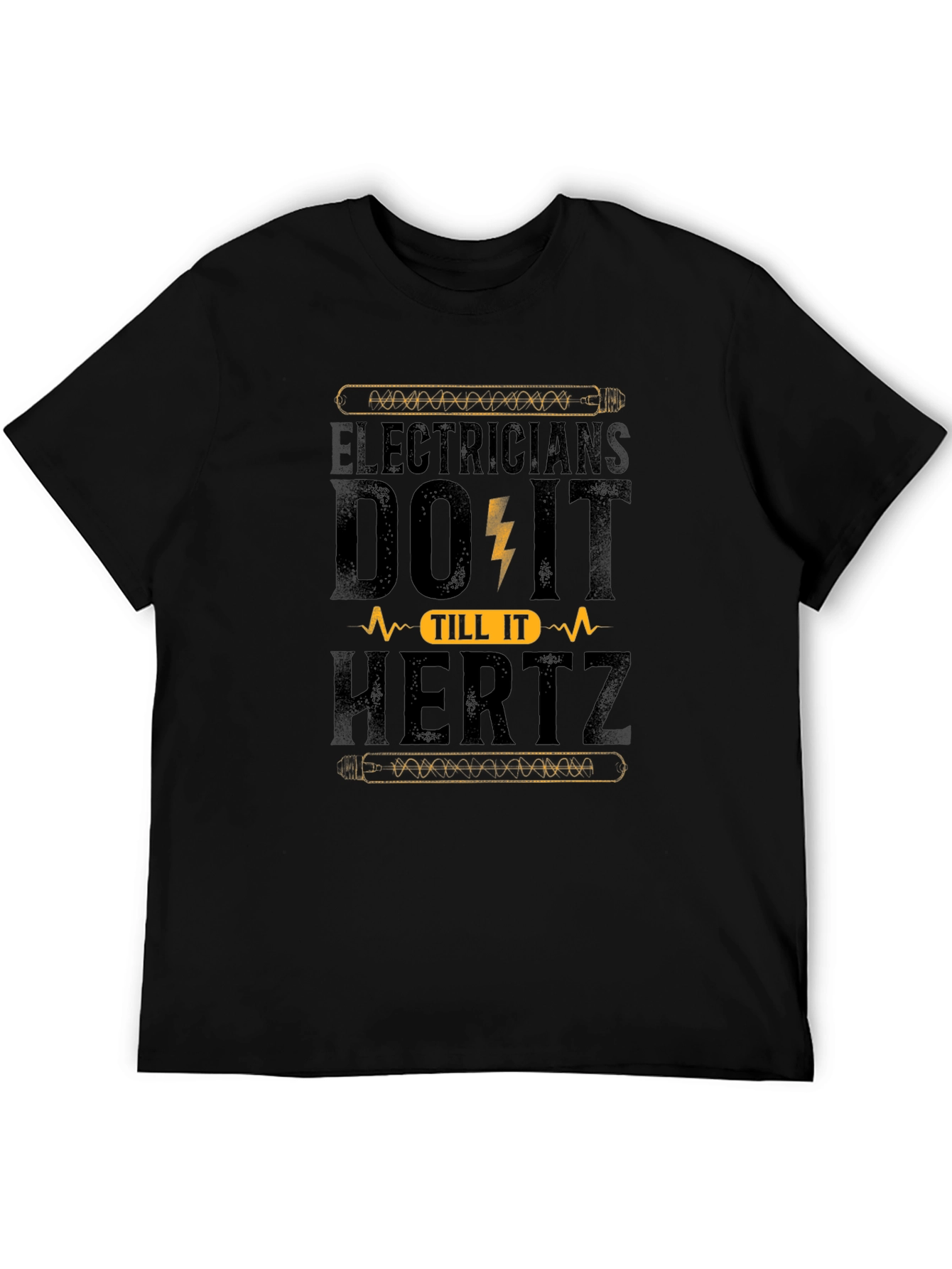 Electricians Do It Til It Hertz Black T-Shirt
