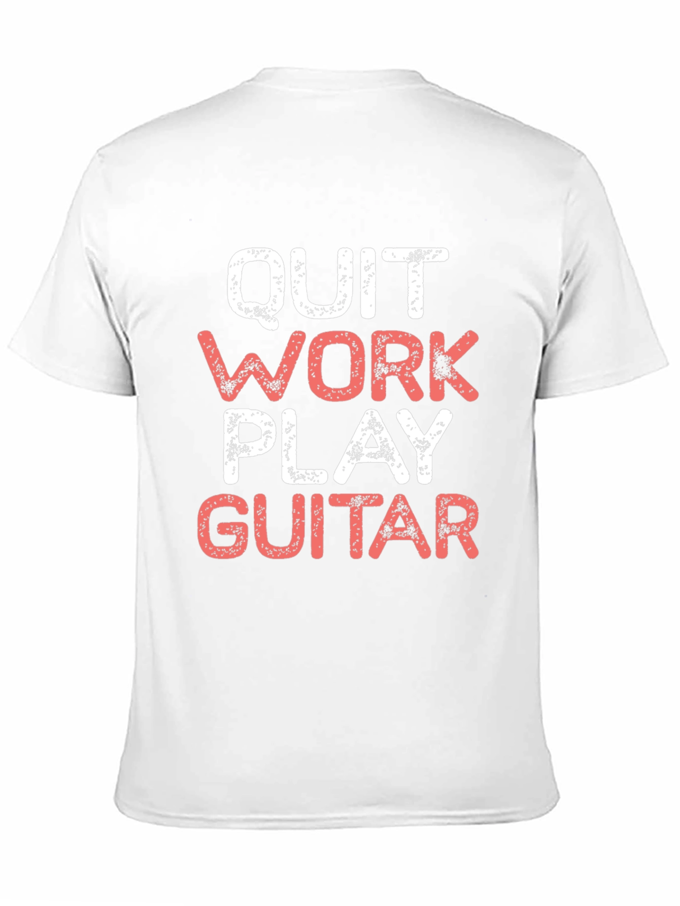 Quit Work Play Guitar Graphic Tee