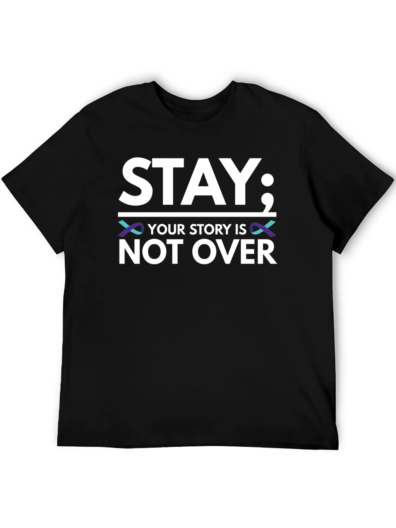 Stay; Your Story Isnt Over T-Shirt