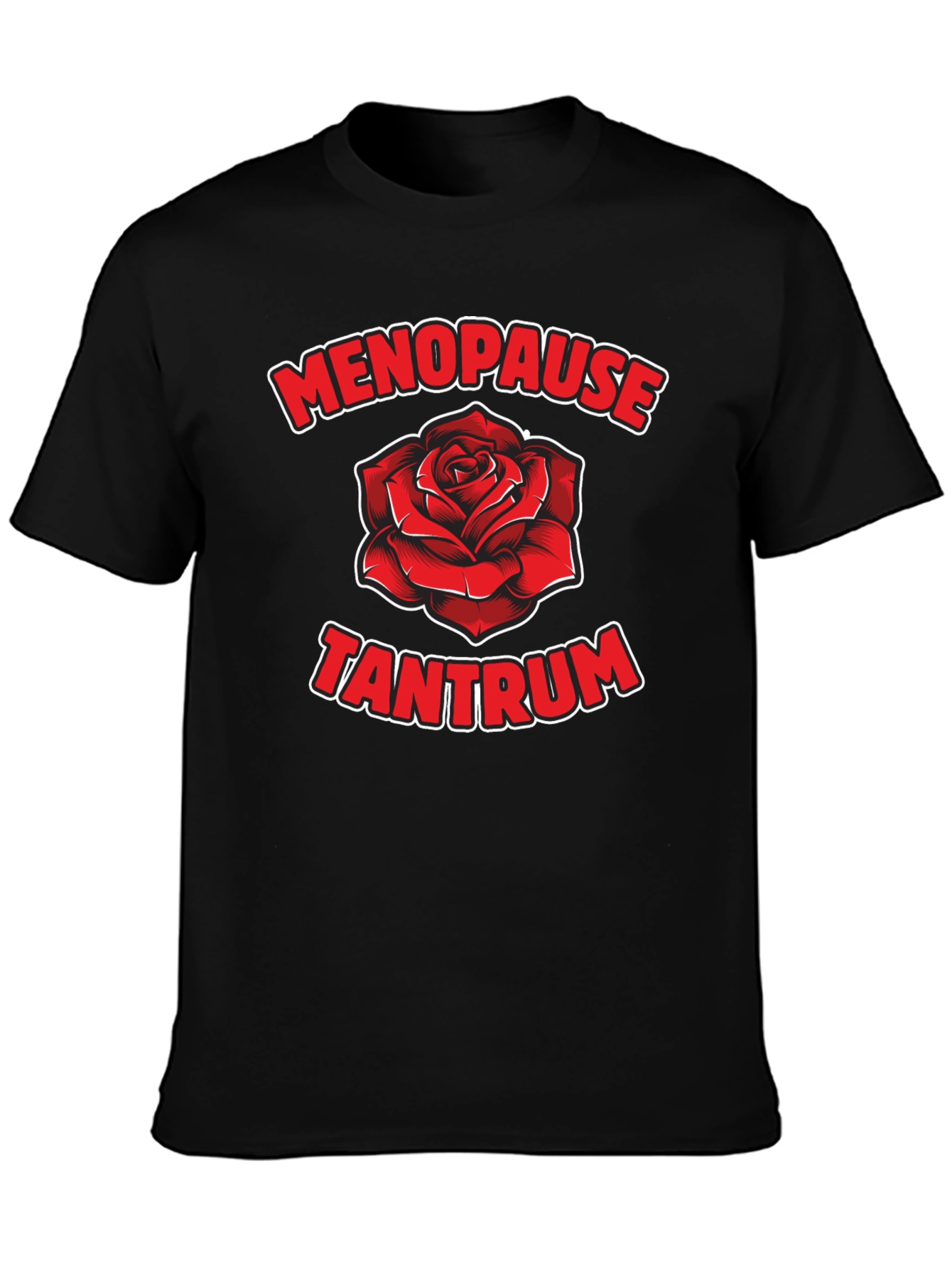 Menopause Tantrum Graphic T-Shirt