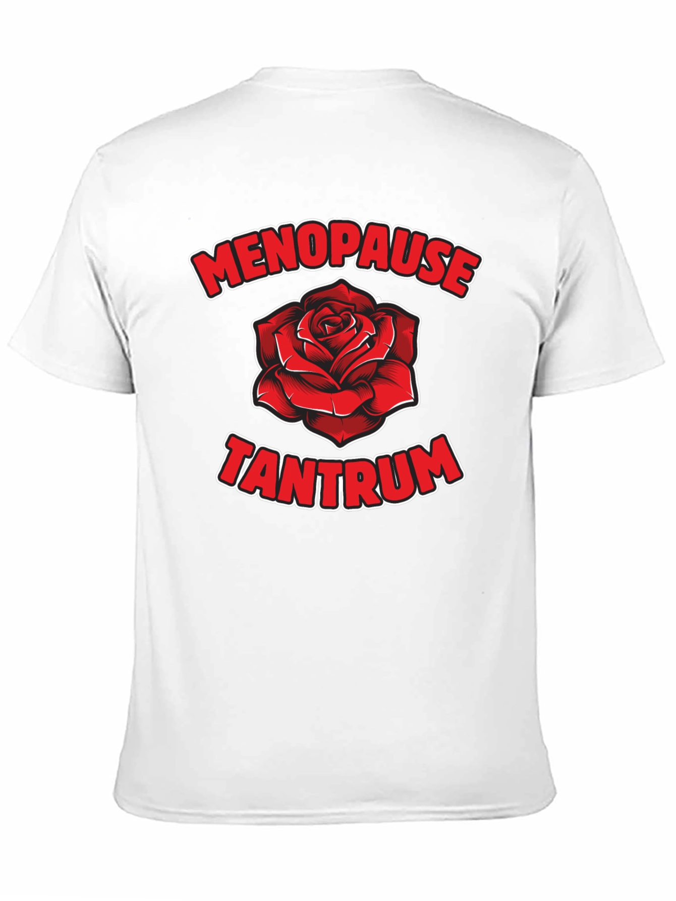Menopause Tantrum Graphic T-Shirt