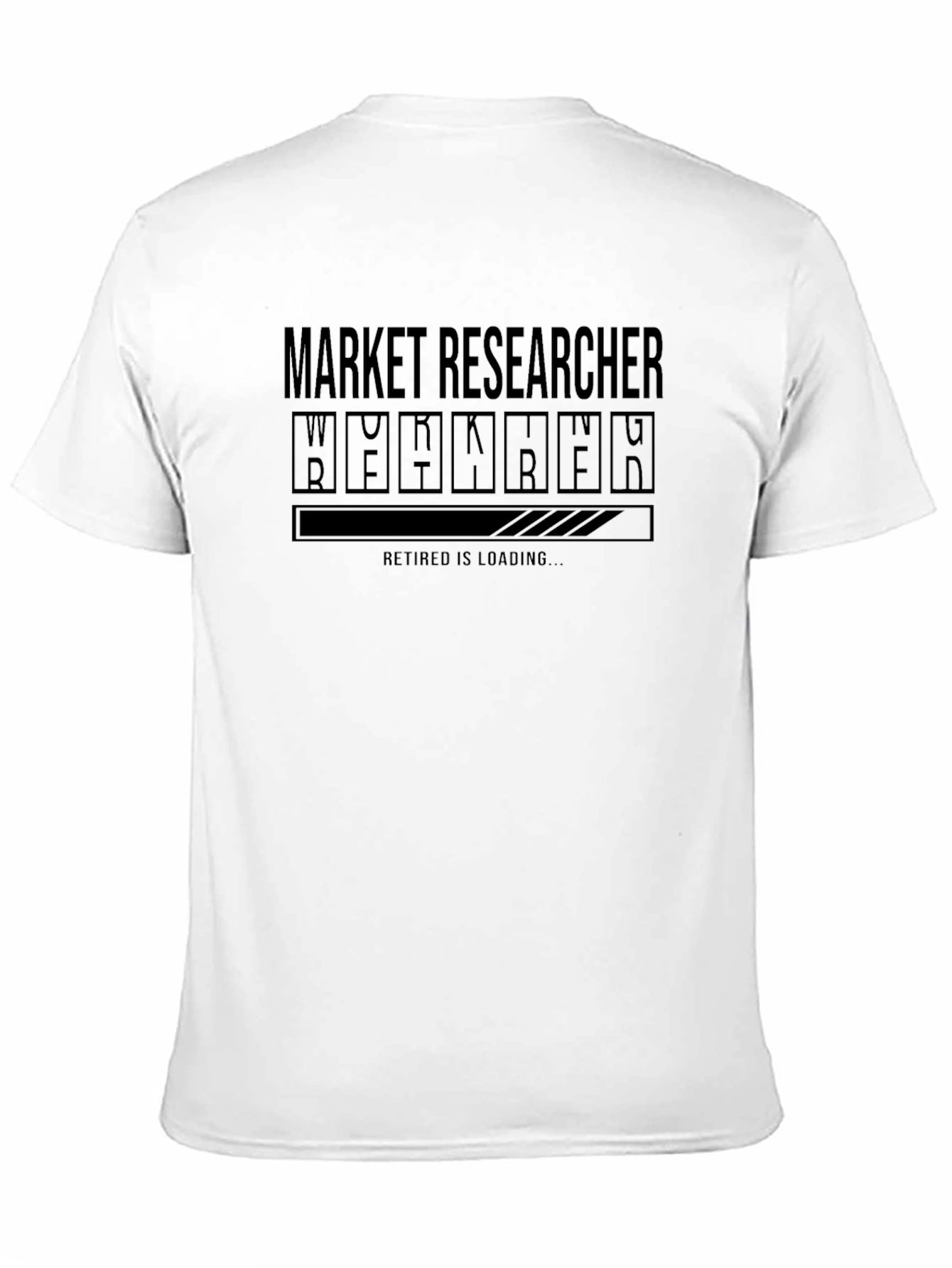 Market Researcher Retirement Loading T-Shirt