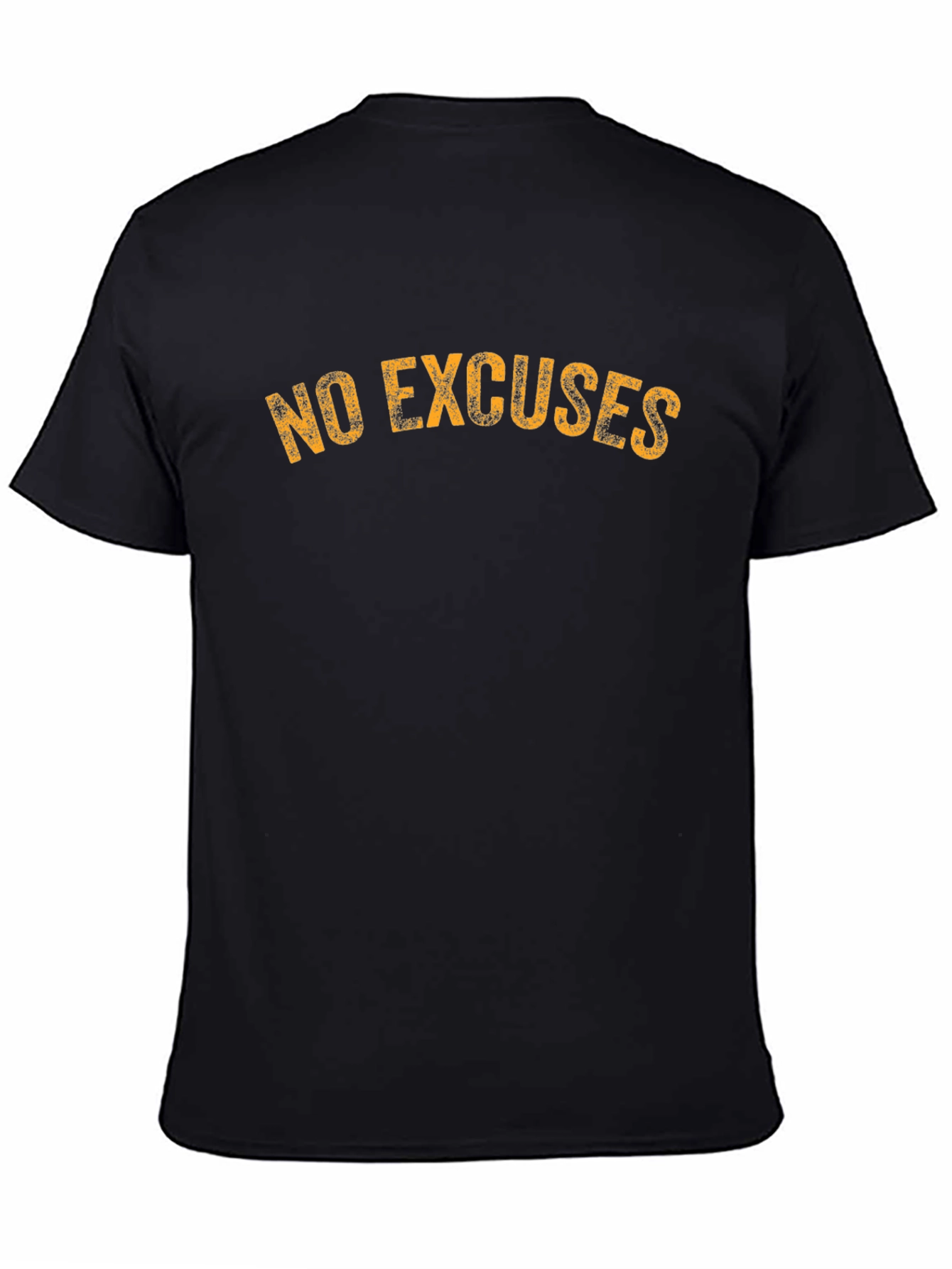 No Excuses Graphic Tee - Motivational Mens T-Shirt