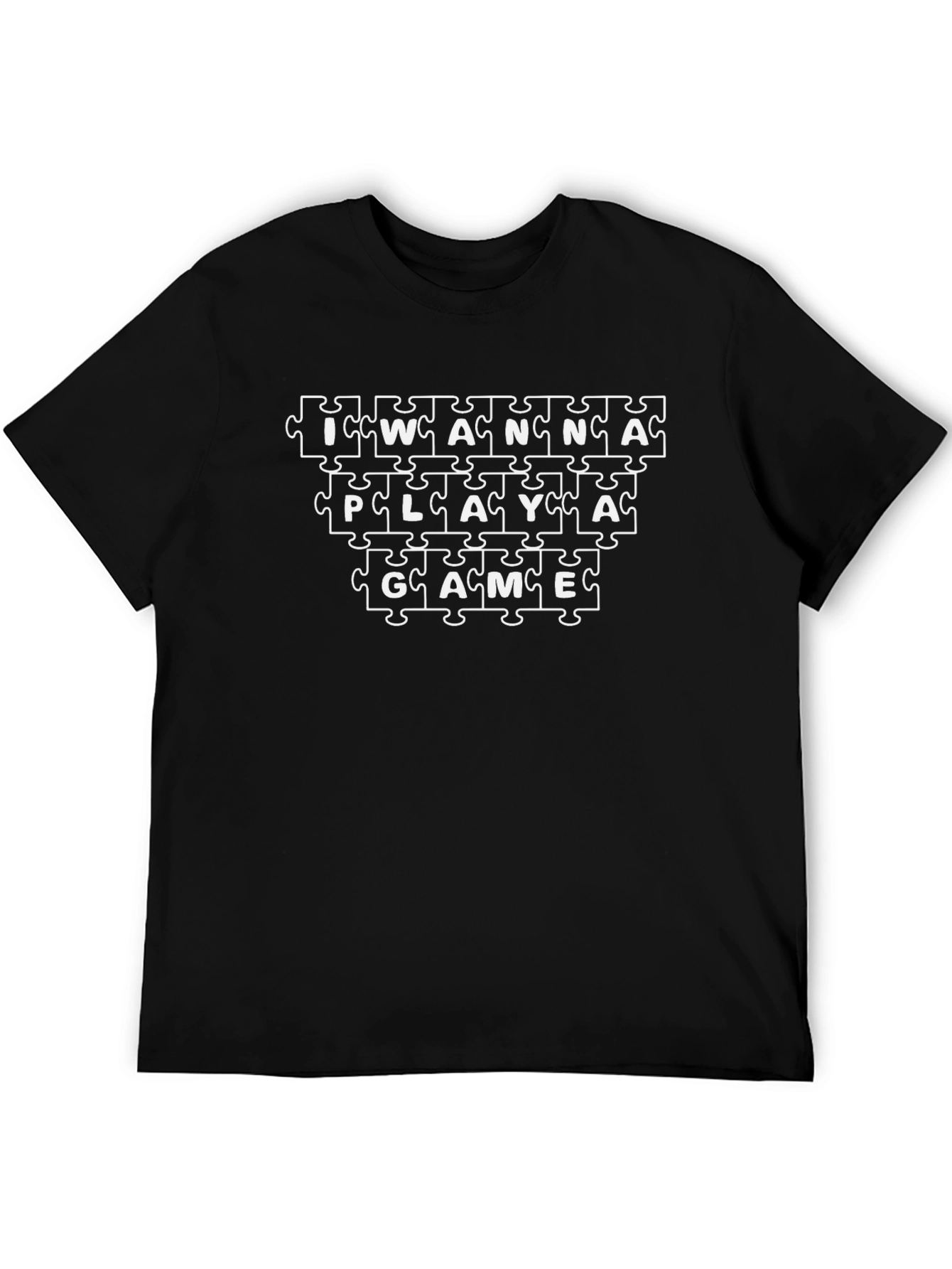 I Wanna Play a Game Puzzle T-Shirt