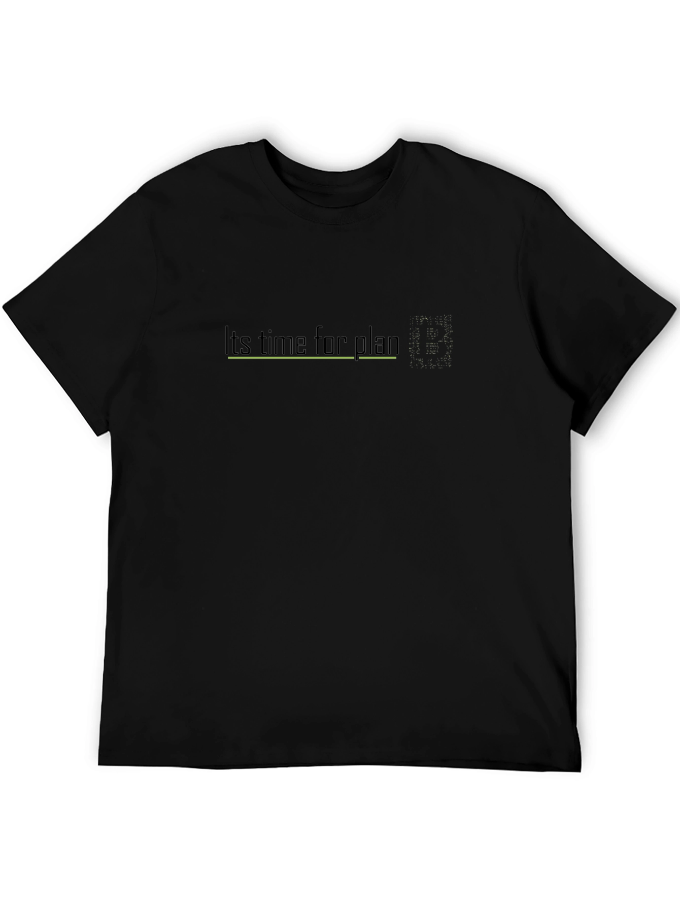Its Time For Plan Black Tee