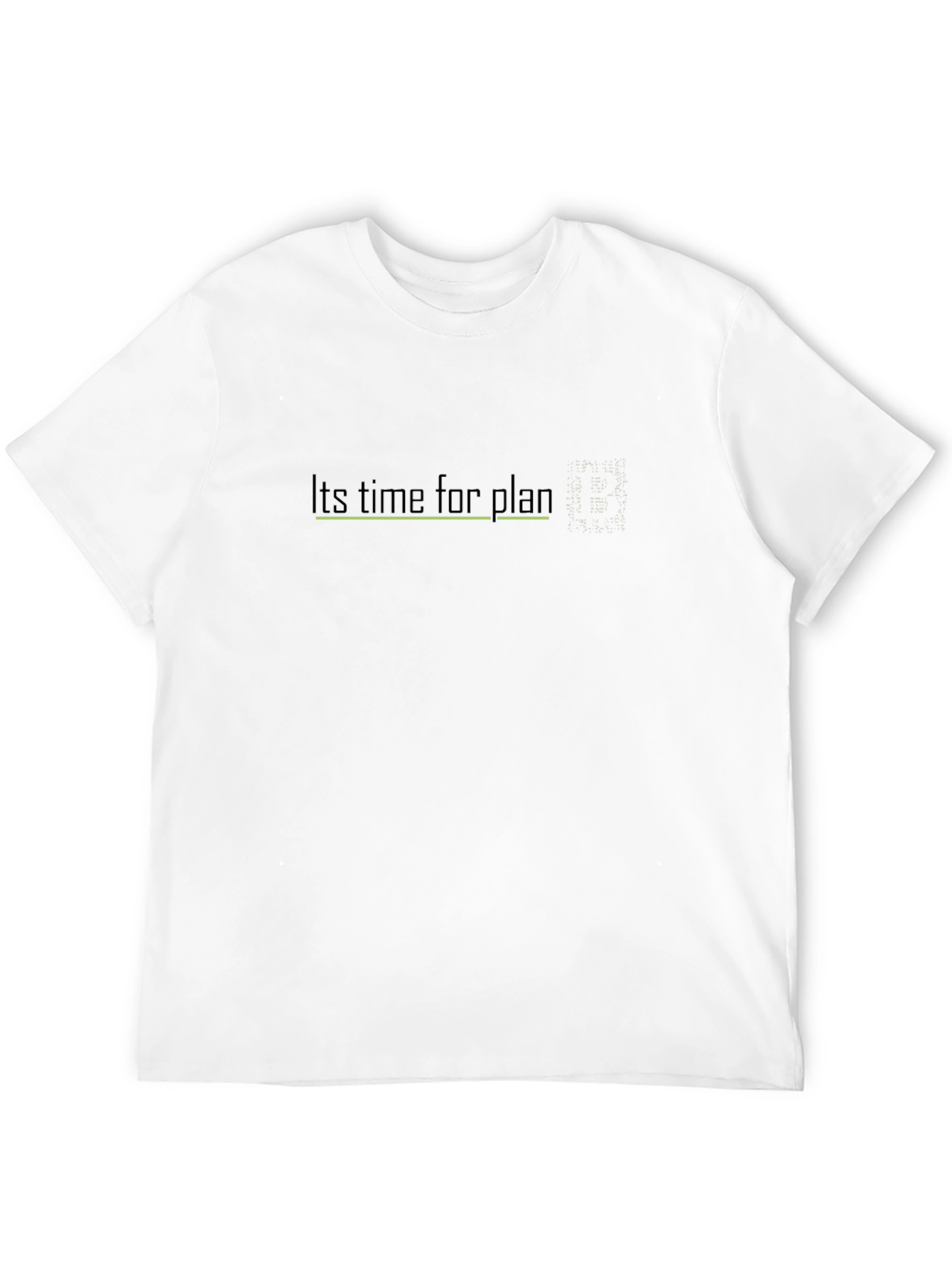 Its Time For Plan Black Tee