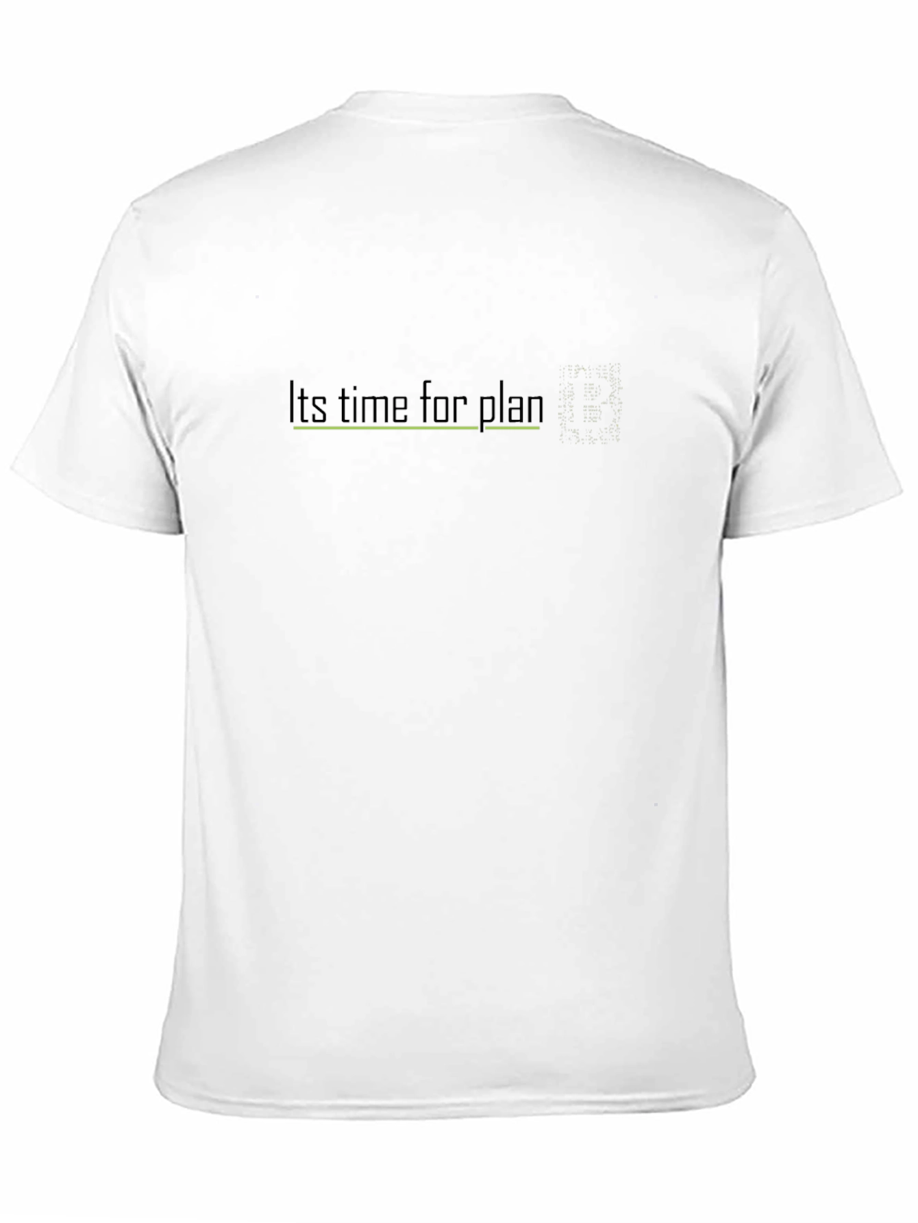 Its Time For Plan Black Tee